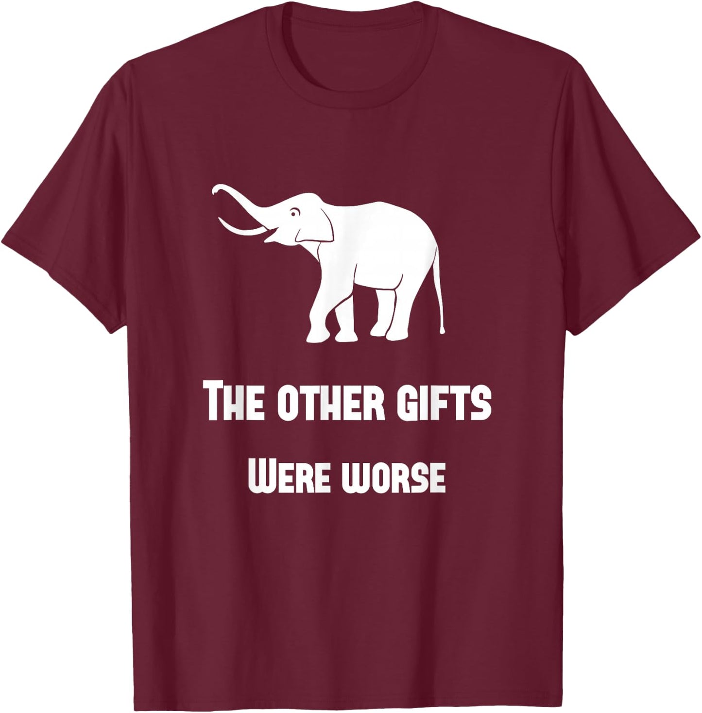 Funny White Elephant Gift Shirt T-Shirt - T-Shirt | Maroon