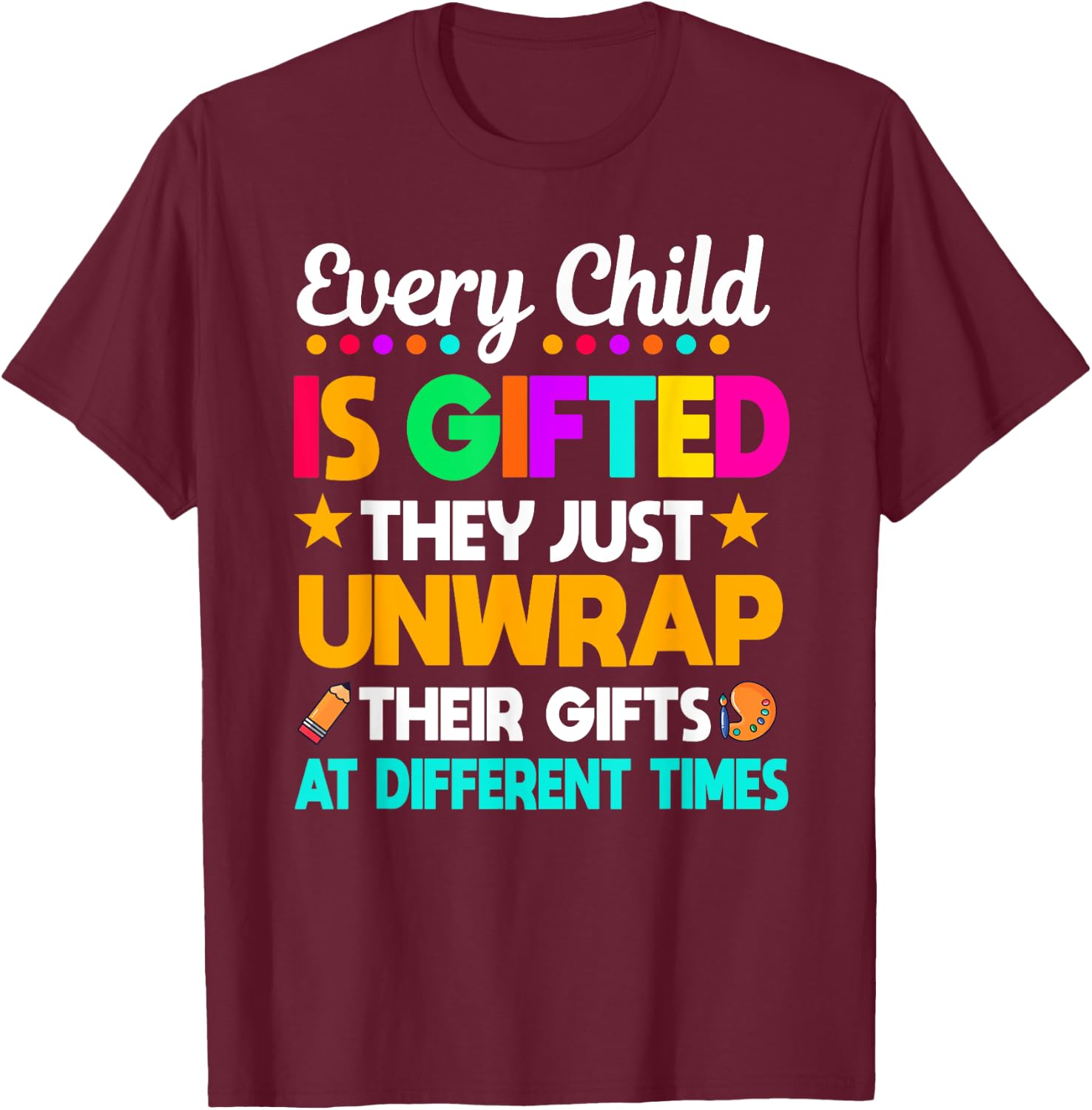 Special Education Teacher Child Gifted SPED Educator T-Shirt - T-Shirt | Maroon