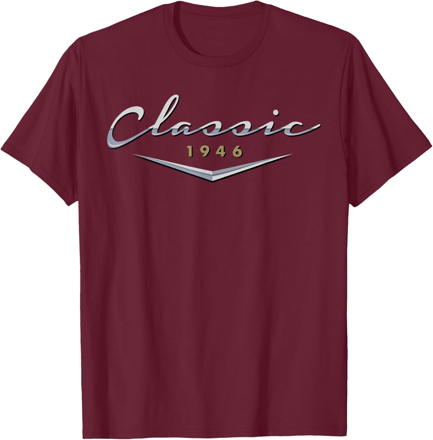 Vintage Classic 1946 Birthday Gifts for Dad, Husband T-Shirt - T-Shirt | Maroon