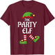 Party Elf Family Matching Group Christmas Dancing T-Shirt - T-Shirt | Maroon