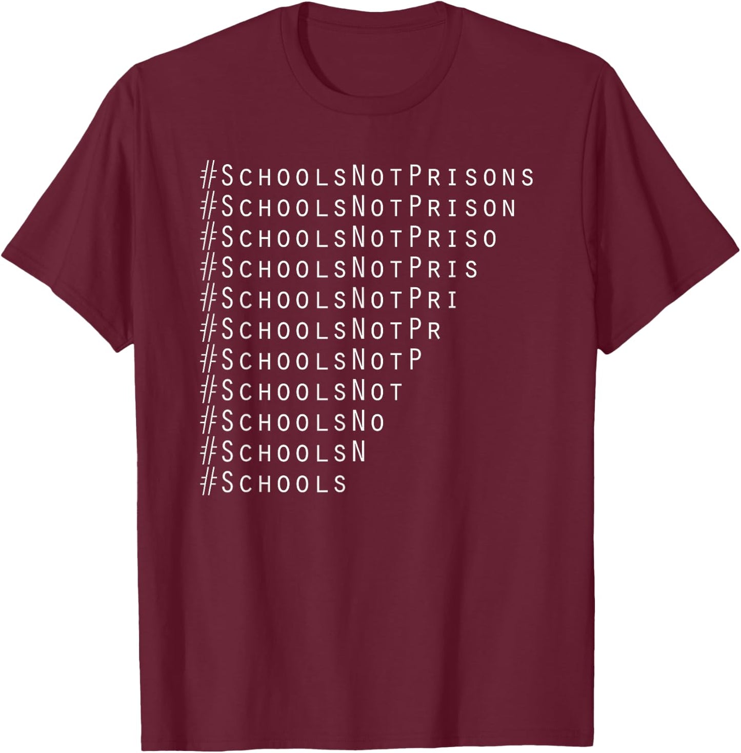 Back to school Schools Not Prisons Vintage Aesthetic T-Shirt - T-Shirt | Maroon