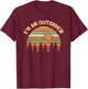 Funny Outdoors Camping Hiking I'm an Outsider T-Shirt - T-Shirt | Maroon