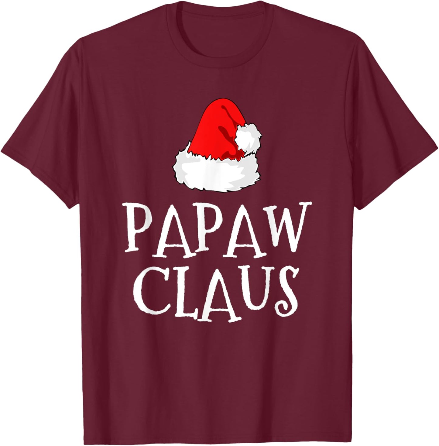 Papaw Claus Christmas Santa's Pajama Family Matching T-Shirt - T-Shirt | Maroon