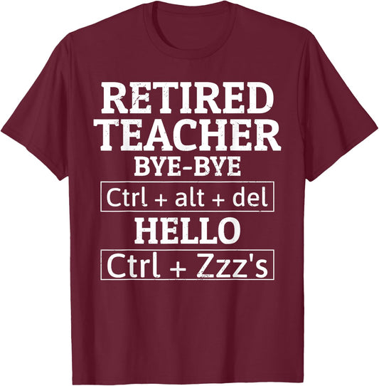 Retired Teacher Computer Science Funny Retirement Humor T-Shirt - T-Shirt | Maroon
