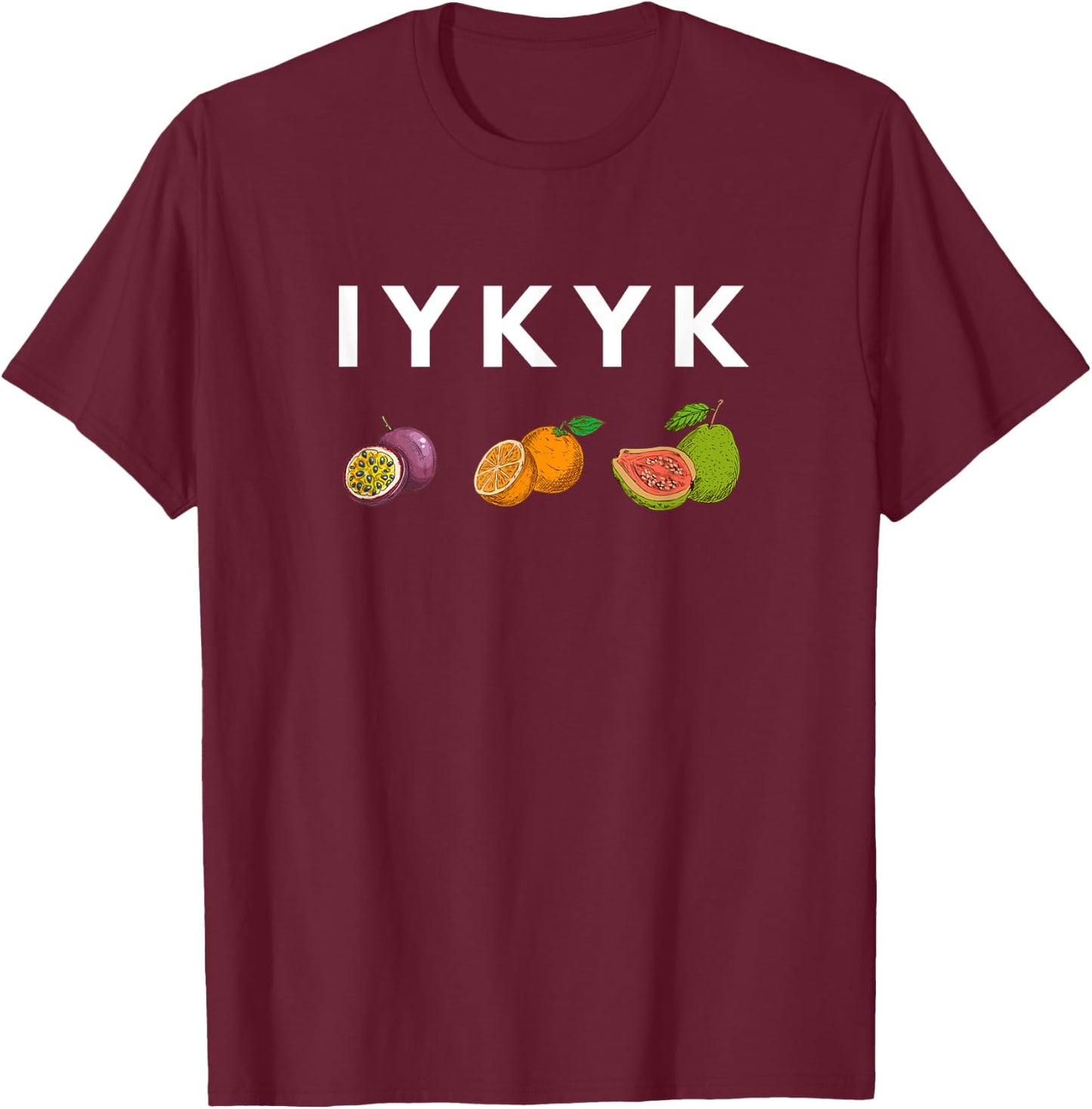 Passion Orange Guava - If You Know You Know - Resort Juice T-Shirt - T-Shirt | Maroon