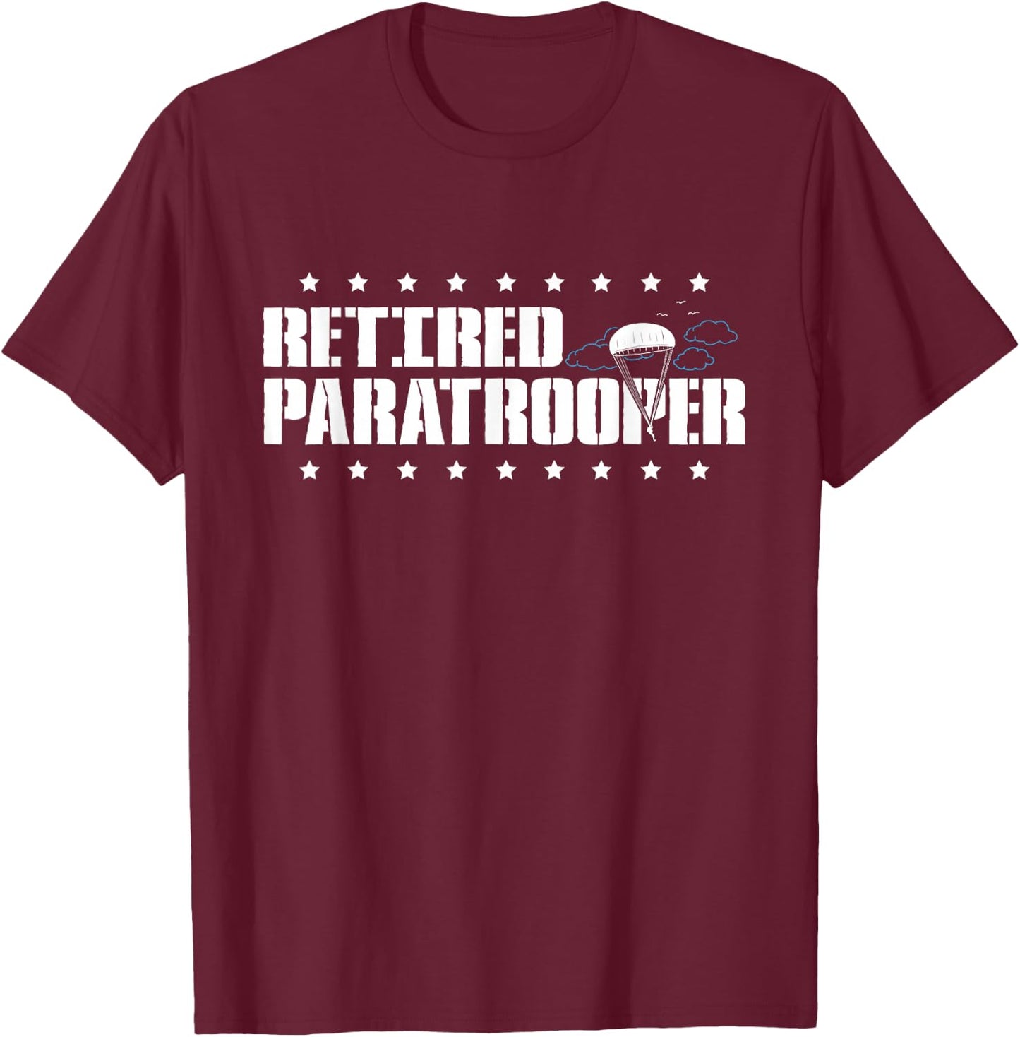 Retired Paratrooper Airborne Army T-Shirt - T-Shirt | Maroon