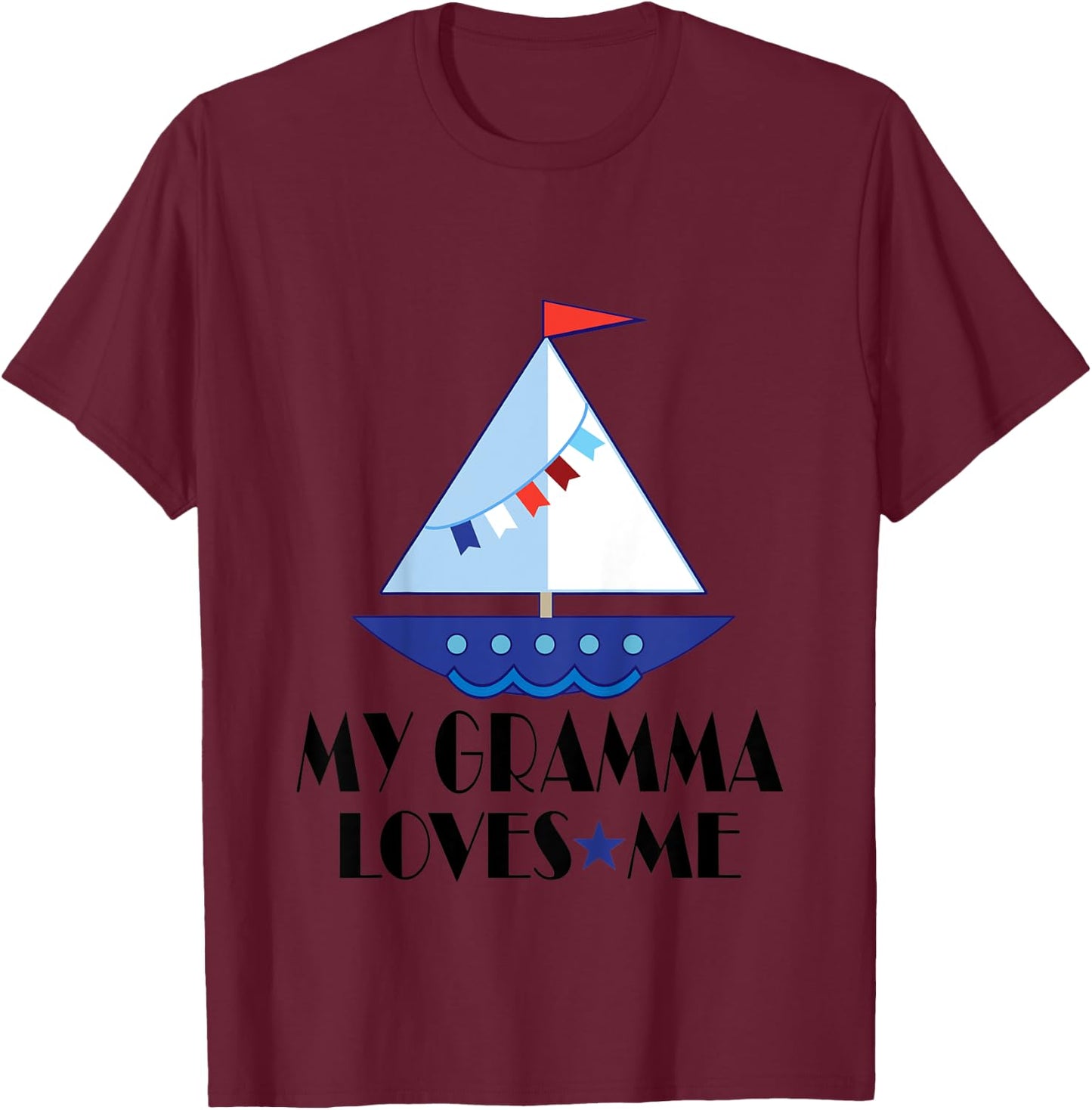 Kids My Gramma Loves Me Grandson Sailboat T-Shirt - T-Shirt | Maroon