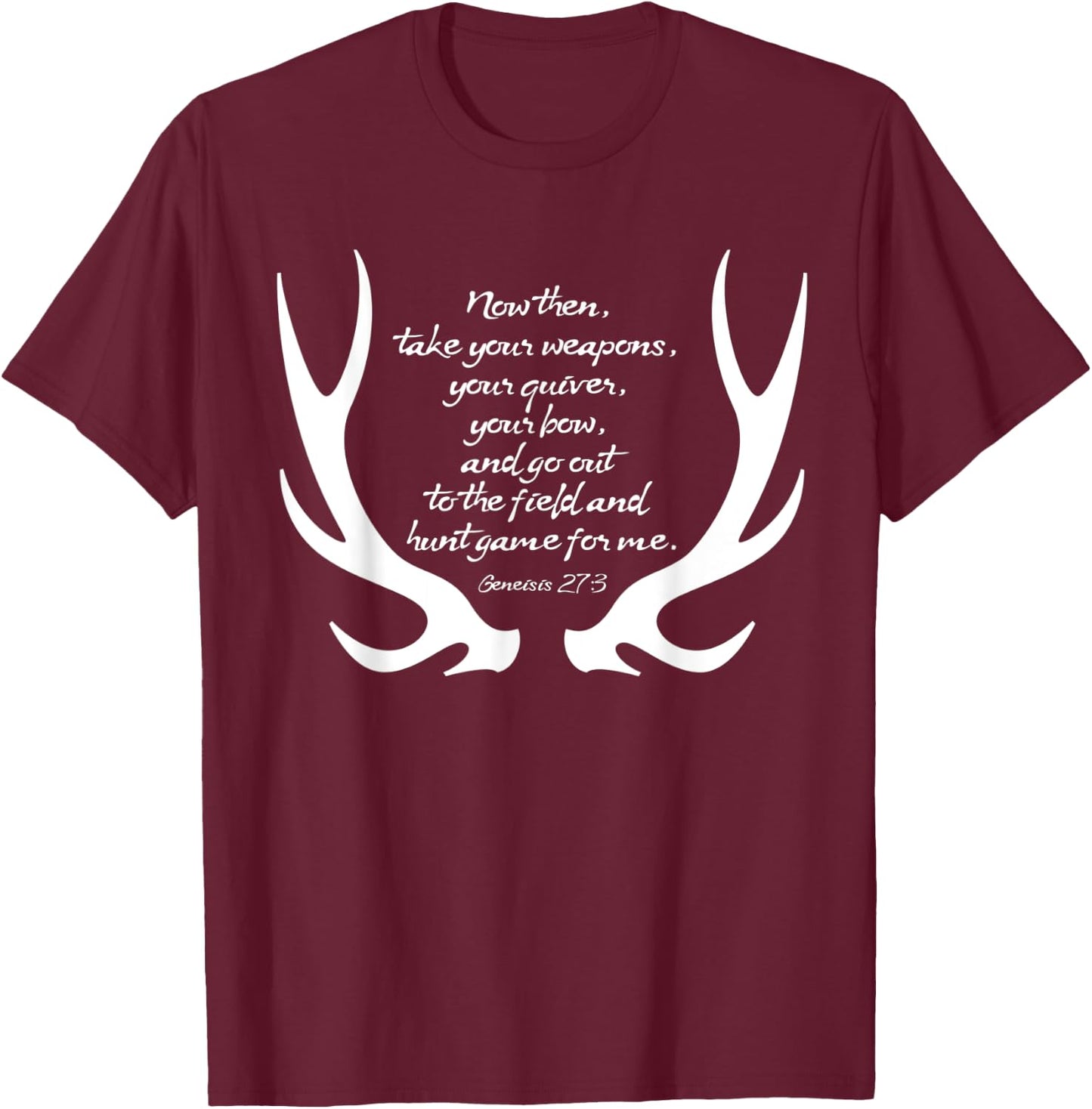 Hunting Men's Apparel Hunter Genesis 27:3 T-Shirt - T-Shirt | Maroon