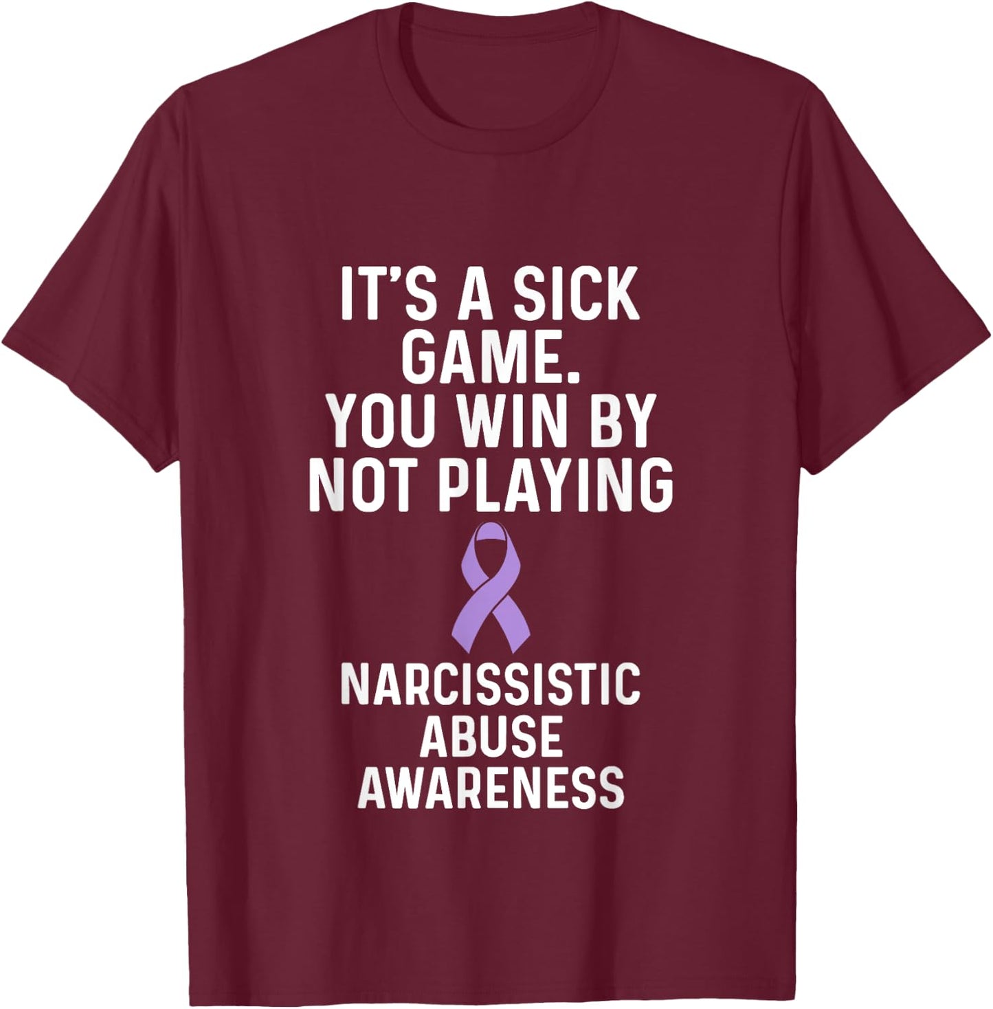 World Narcissistic Abuse Awareness Win Playing Survivor T-Shirt - T-Shirt | Maroon