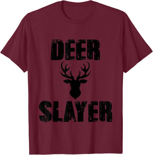 Deer Slayer Hunter Killer Buck Hunting Season T-Shirt - T-Shirt | Maroon