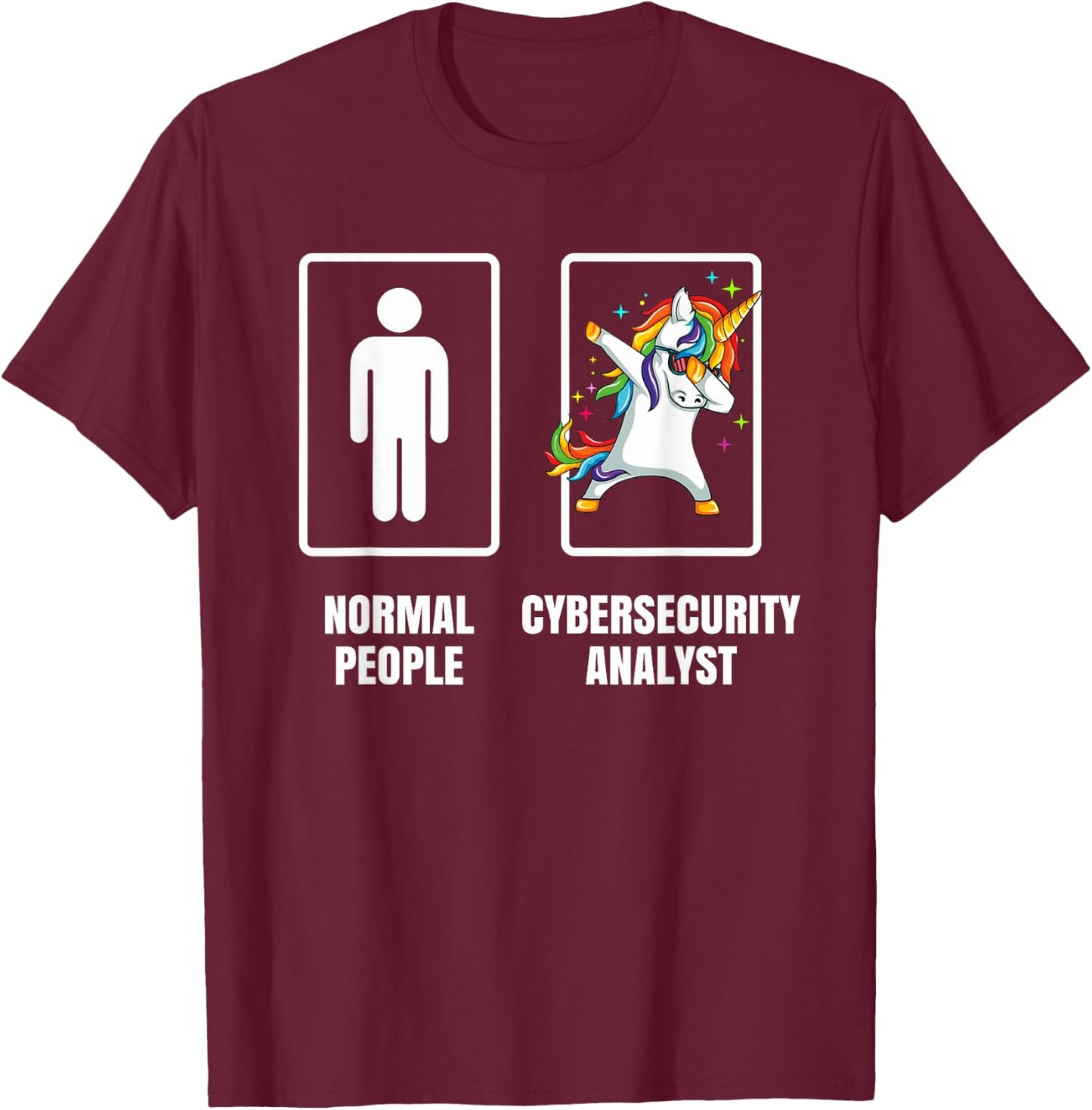 Dabbing Unicorn Cyber Security Analyst Technician Tech Gift T-Shirt - T-Shirt | Maroon