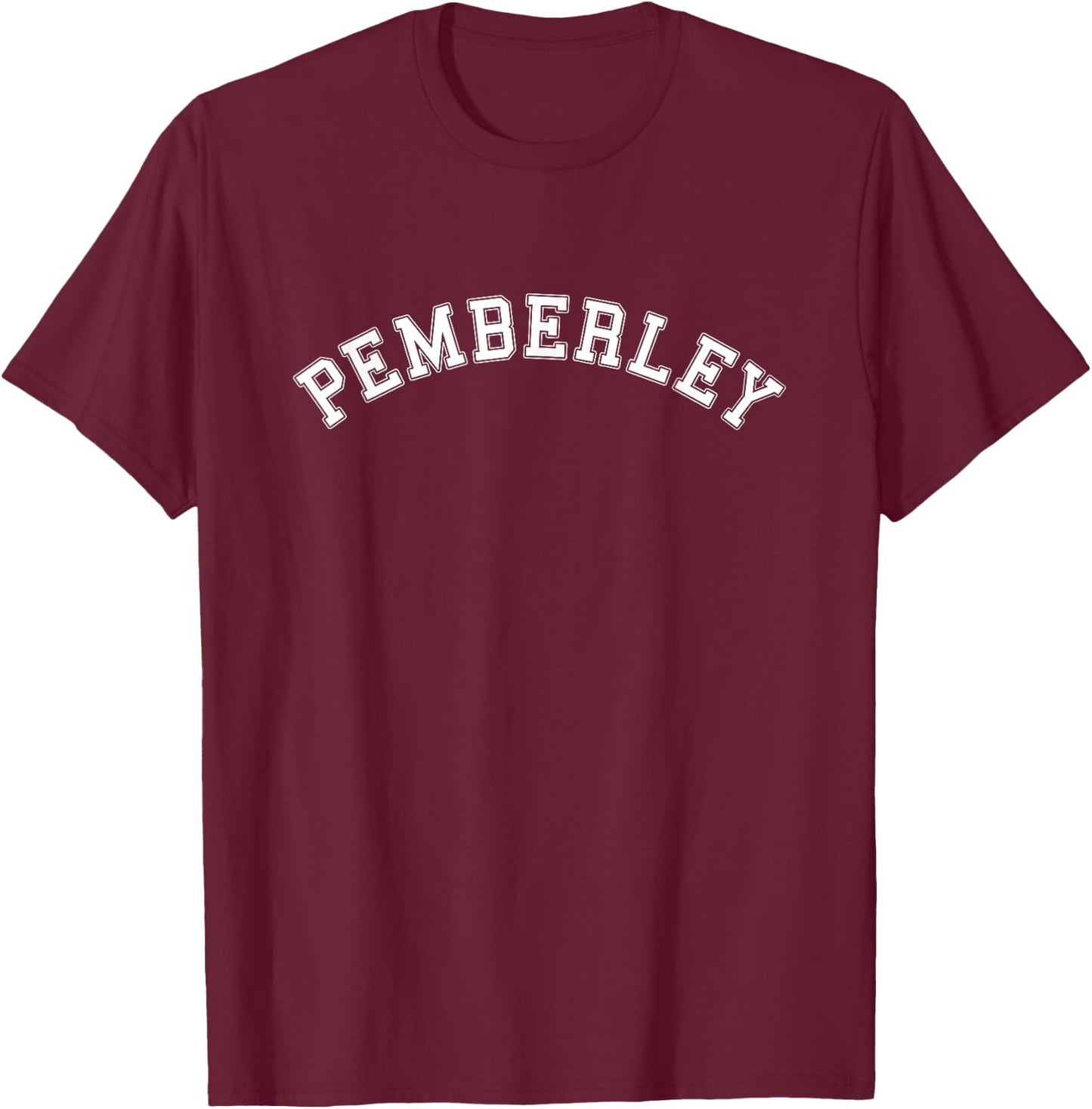 Pemberley Pride and Prejudice Jane Austen Book Lover T-Shirt - T-Shirt | Maroon
