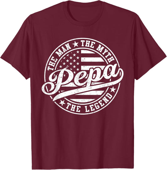 Pepa The Man The Myth The Legend Funny Father's Day T-Shirt - T-Shirt | Maroon