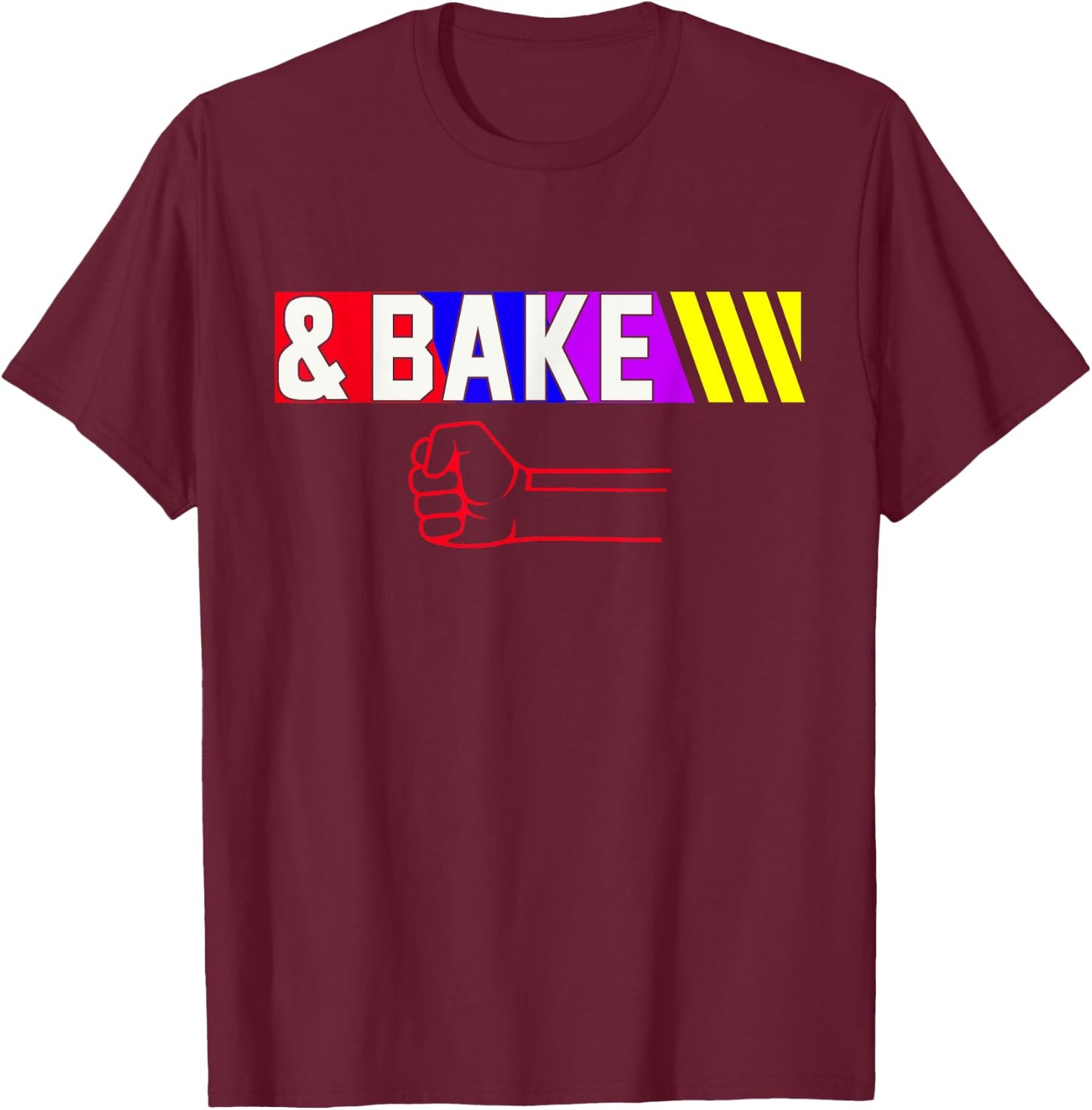 Shake And Bake Funny Family Matching Lover Dad Daughter Son T-Shirt - T-Shirt | Maroon