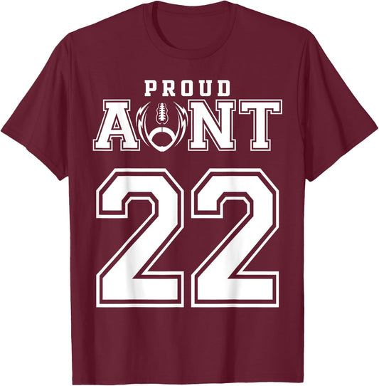 Custom Proud Football Aunt Number 22 Personalized T-Shirt - T-Shirt | Maroon
