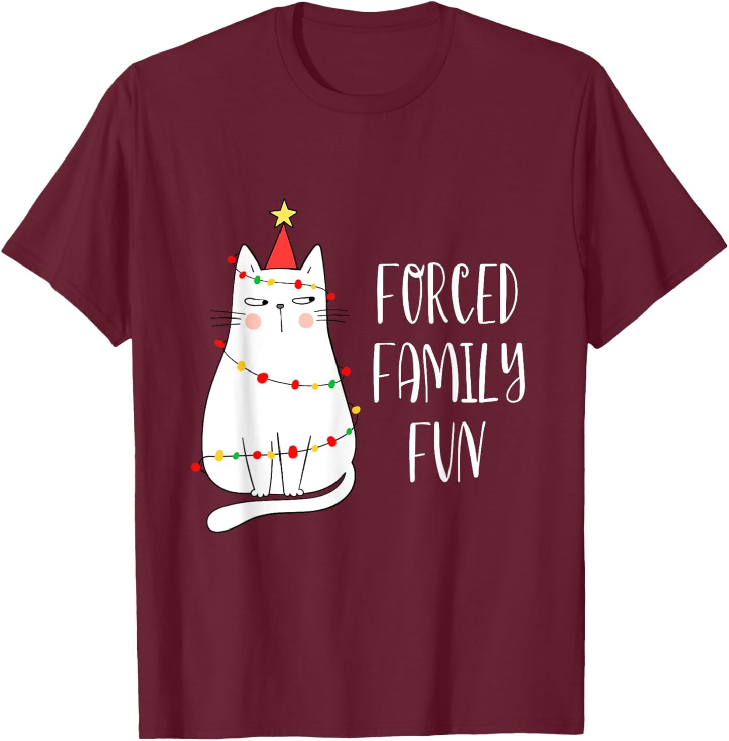 Forced Family Fun Funny Cat Christmas Families Gift Men Women Kids T-Shirt - T-Shirt | Maroon