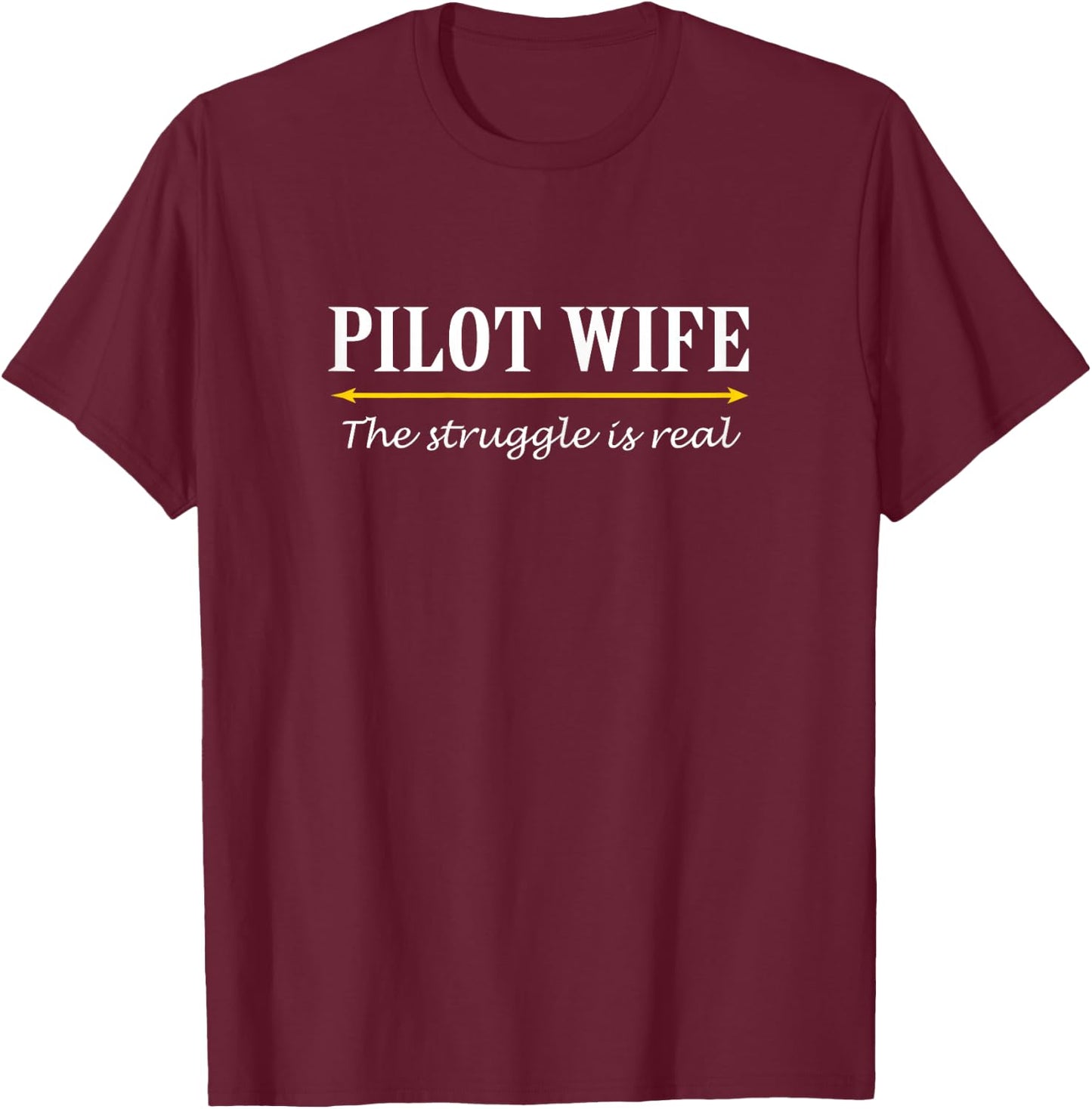 Pilot Wife Shirt | Pilot Wife T-Shirt - T-Shirt | Maroon