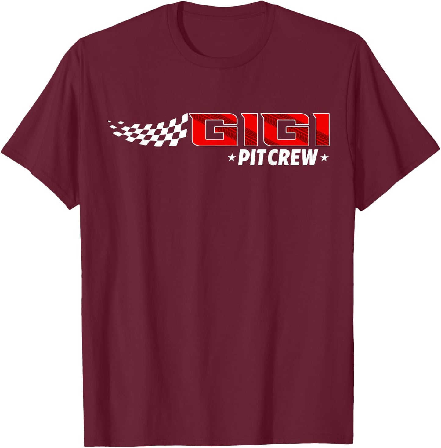 Race Car Birthday Party Racing Family Gigi Pit Crew T-Shirt - T-Shirt | Maroon