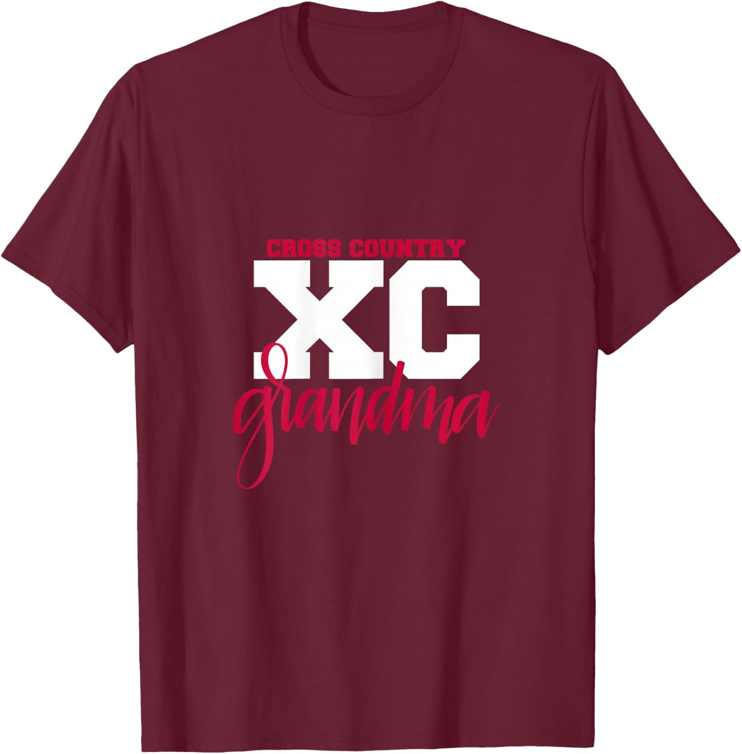 Cross Country XC Grandma - Hand Lettered Gift Grandma T-Shirt - T-Shirt | Maroon