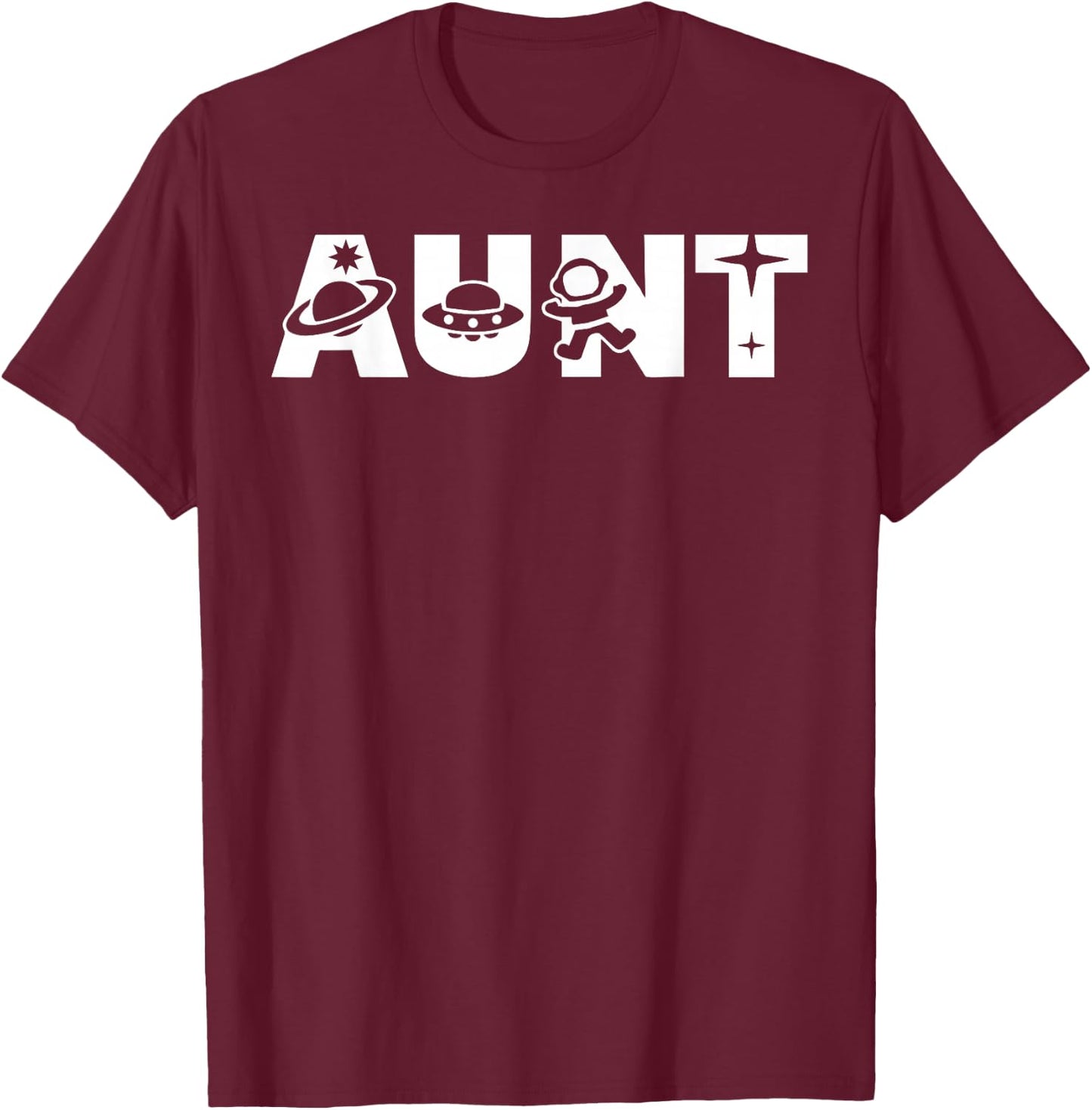 Funny Aunt Space Astronaut Birthday Party T-Shirt - T-Shirt | Maroon