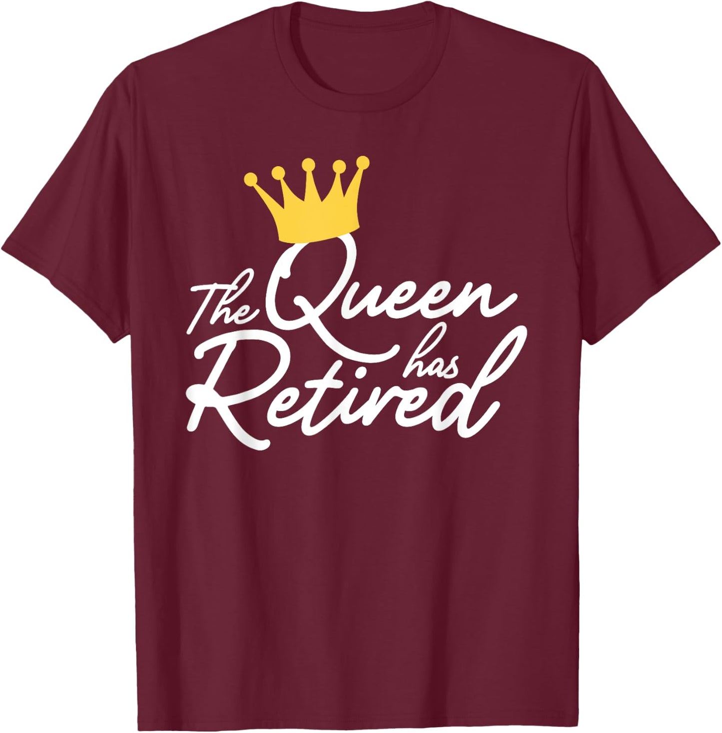 Cool Retirement Art Mom Retiring Retiree Lovers Small T-Shirt - T-Shirt | Maroon