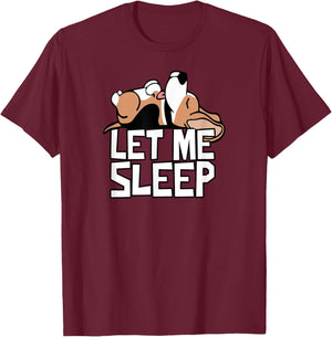 Funny Beagle Dog Let Me Sleep Cute Dog Men Women Kids T-Shirt - T-Shirt | Maroon