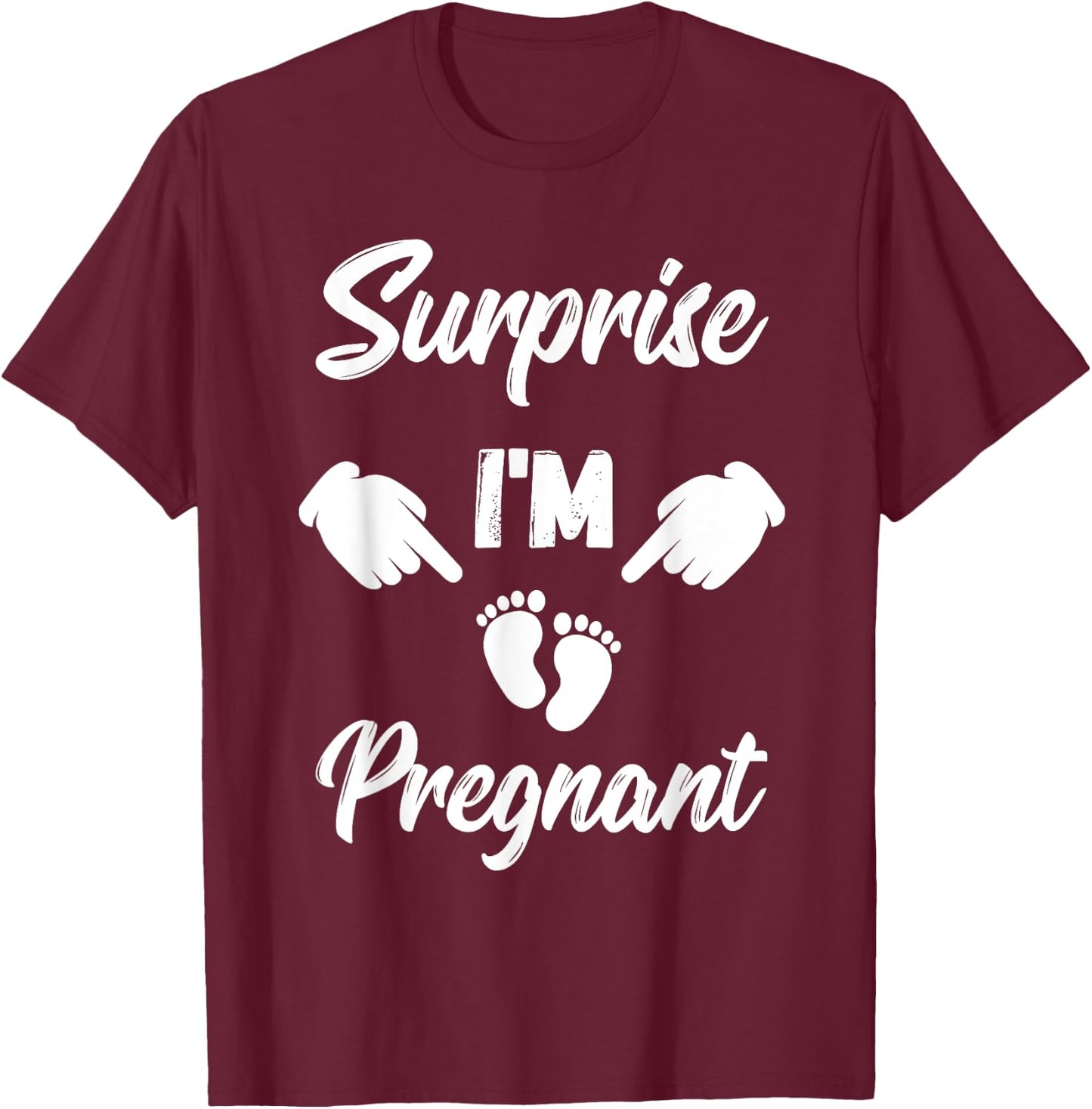 Surprise I'm Pregnant Gender Reveal Future Mother T-Shirt - T-Shirt | Maroon