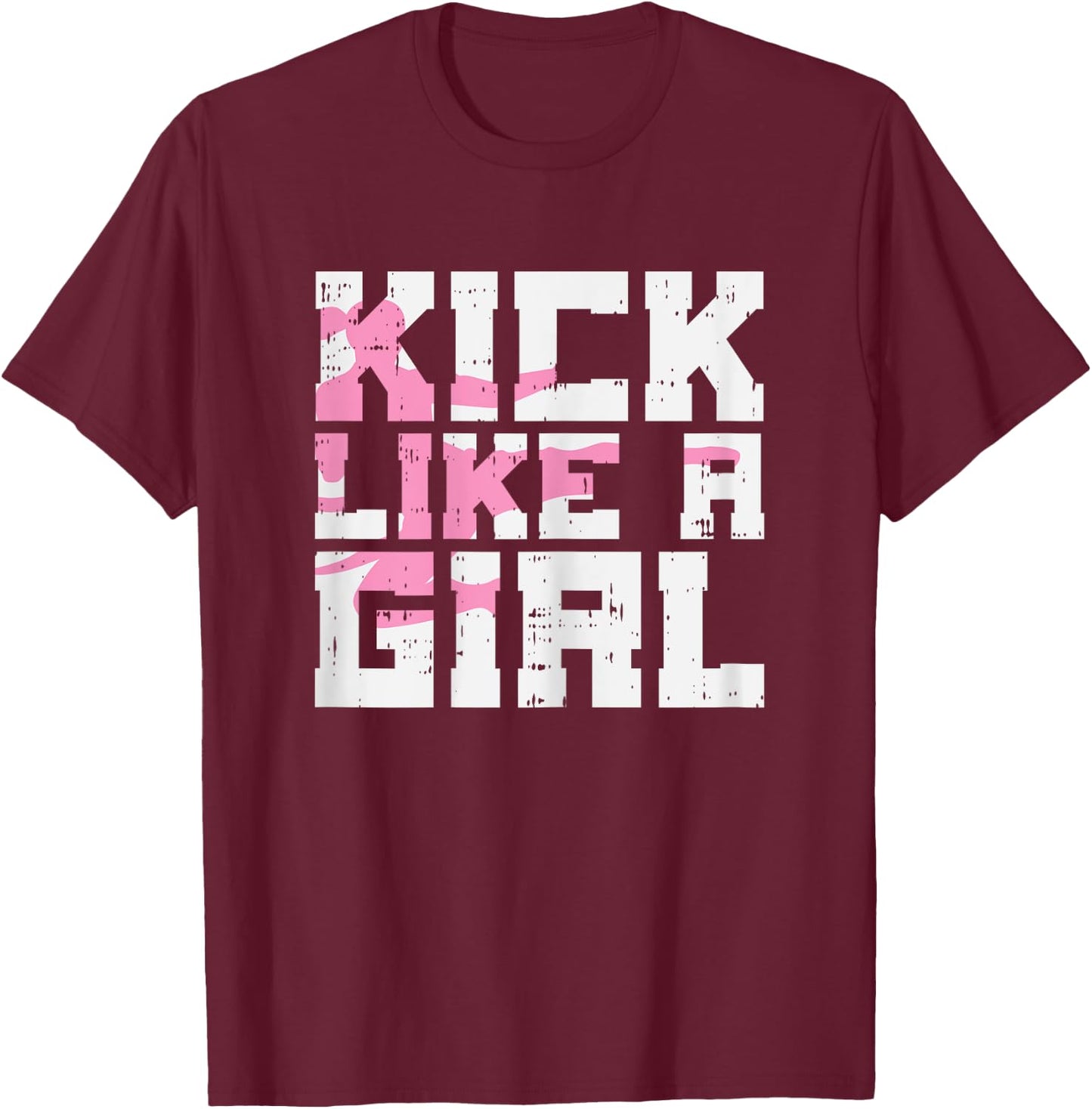 Kick Like Girl Karate Taekwondo Kung Fu Martial Arts Gift T-Shirt - T-Shirt | Maroon