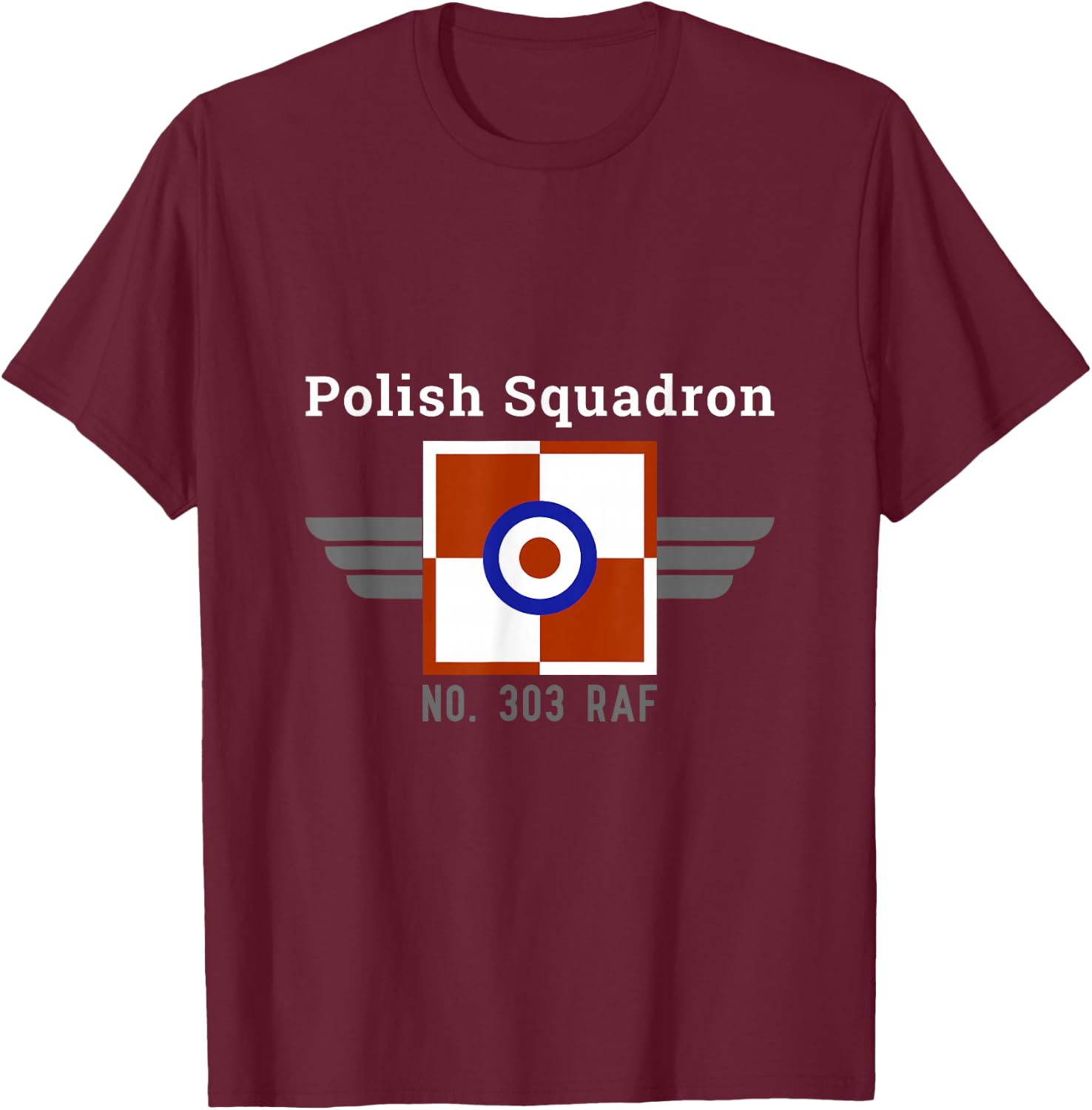 Polish Squadron 303 RAF Poles in Battle of Britain WW2 T-Shirt - T-Shirt | Maroon