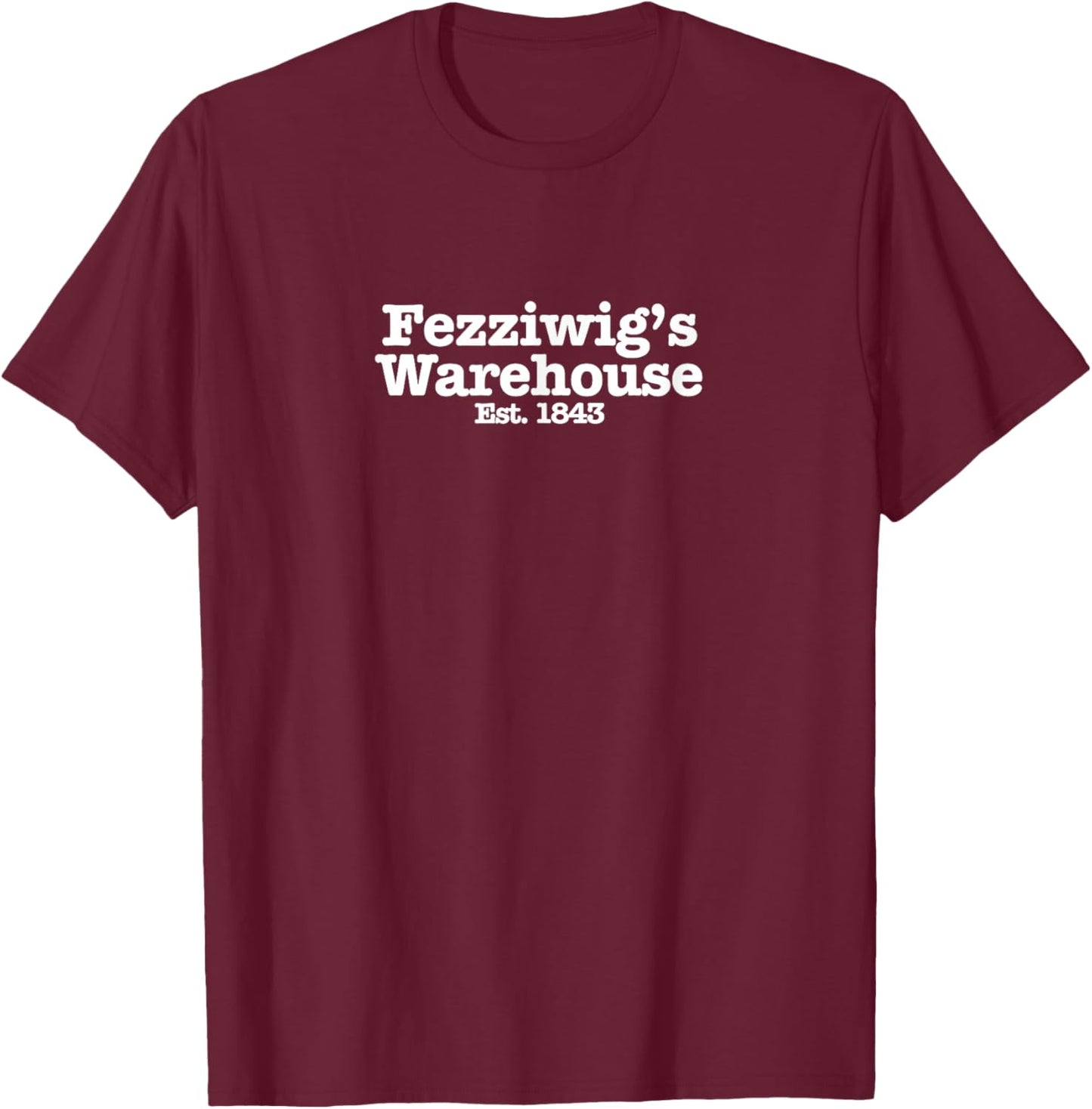 Fezziwig's Warehouse - Charles Dickens T-Shirt - T-Shirt | Maroon