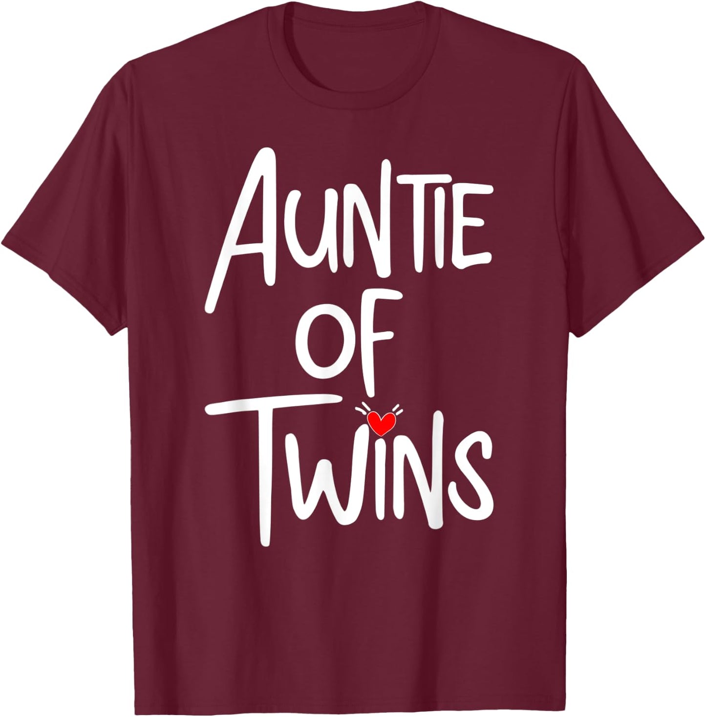 Auntie of Twins Newborn Baby Reveal Twin Girls or Twin Boys T-Shirt - T-Shirt | Maroon