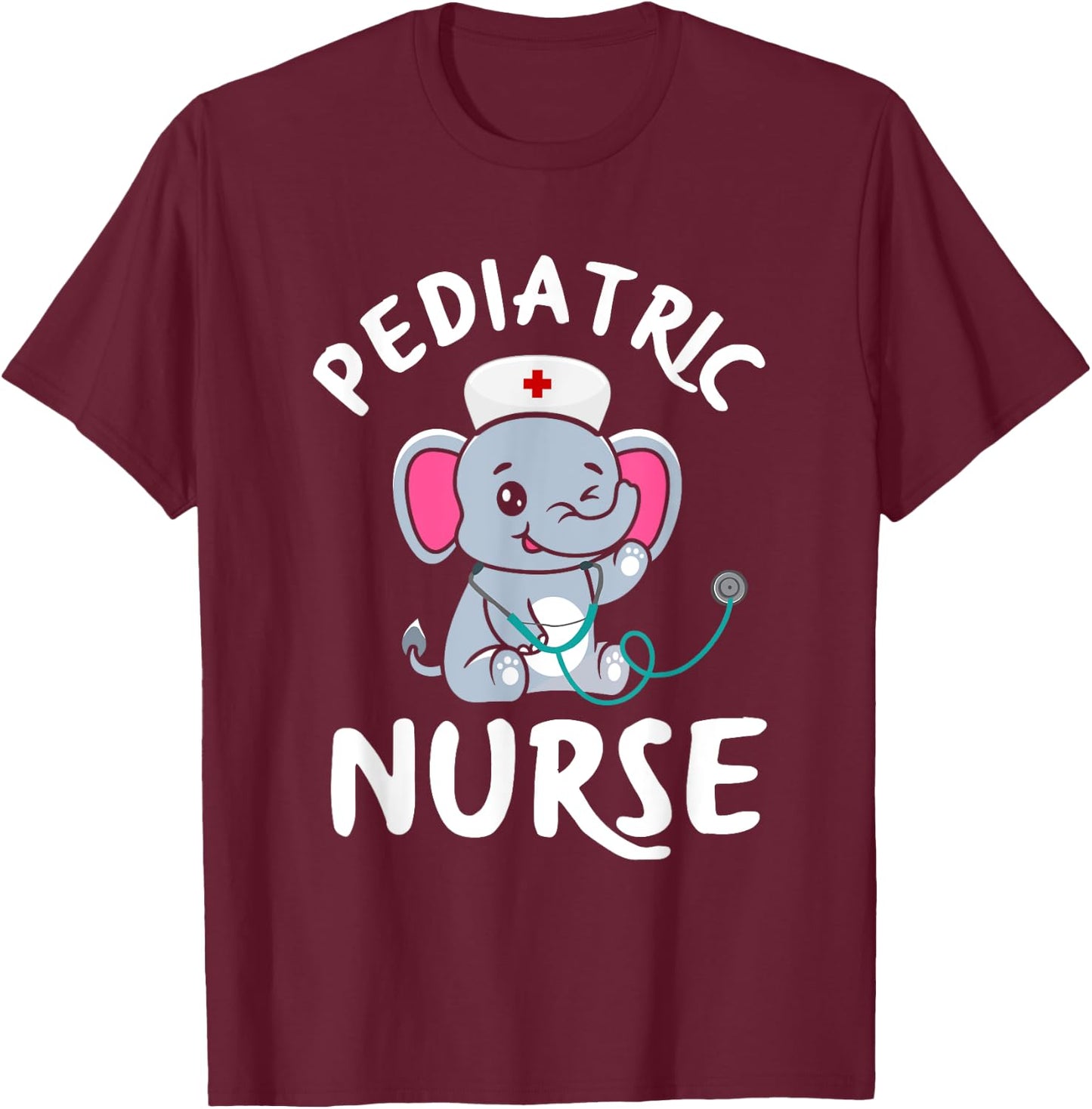 Peds Nurse Cute Elephant Pediatric Care Pediatric Nurse T-Shirt - T-Shirt | Maroon