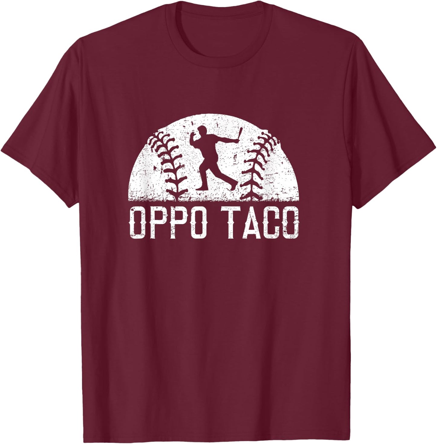 Oppo Taco Home Run Baseball Shirt and gift T-Shirt - T-Shirt | Maroon