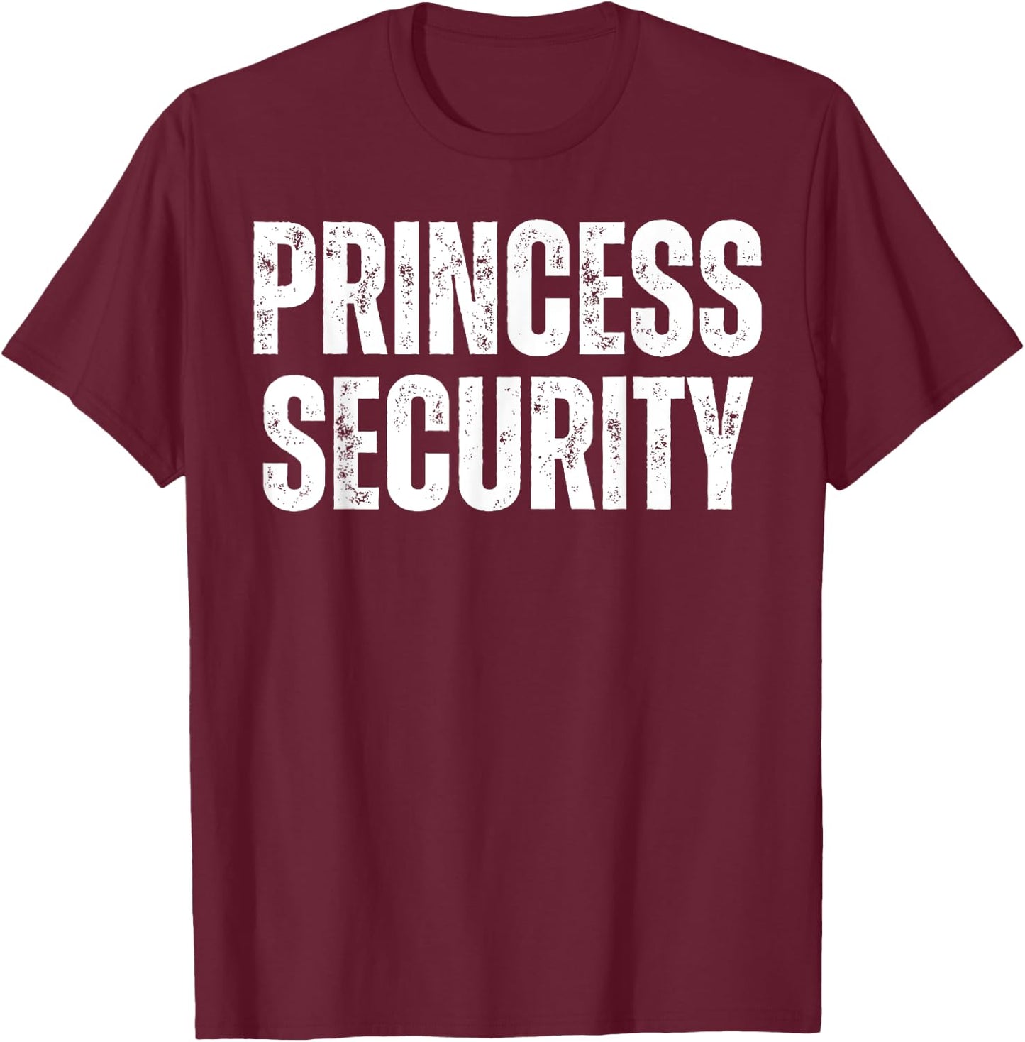 Matching Funny Princess Halloween Security Costume Dad Men T-Shirt - T-Shirt | Maroon
