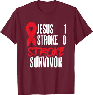 Jesus 1 Stroke 0 Stoke Awareness Stroke Survivor T-Shirt - T-Shirt | Maroon