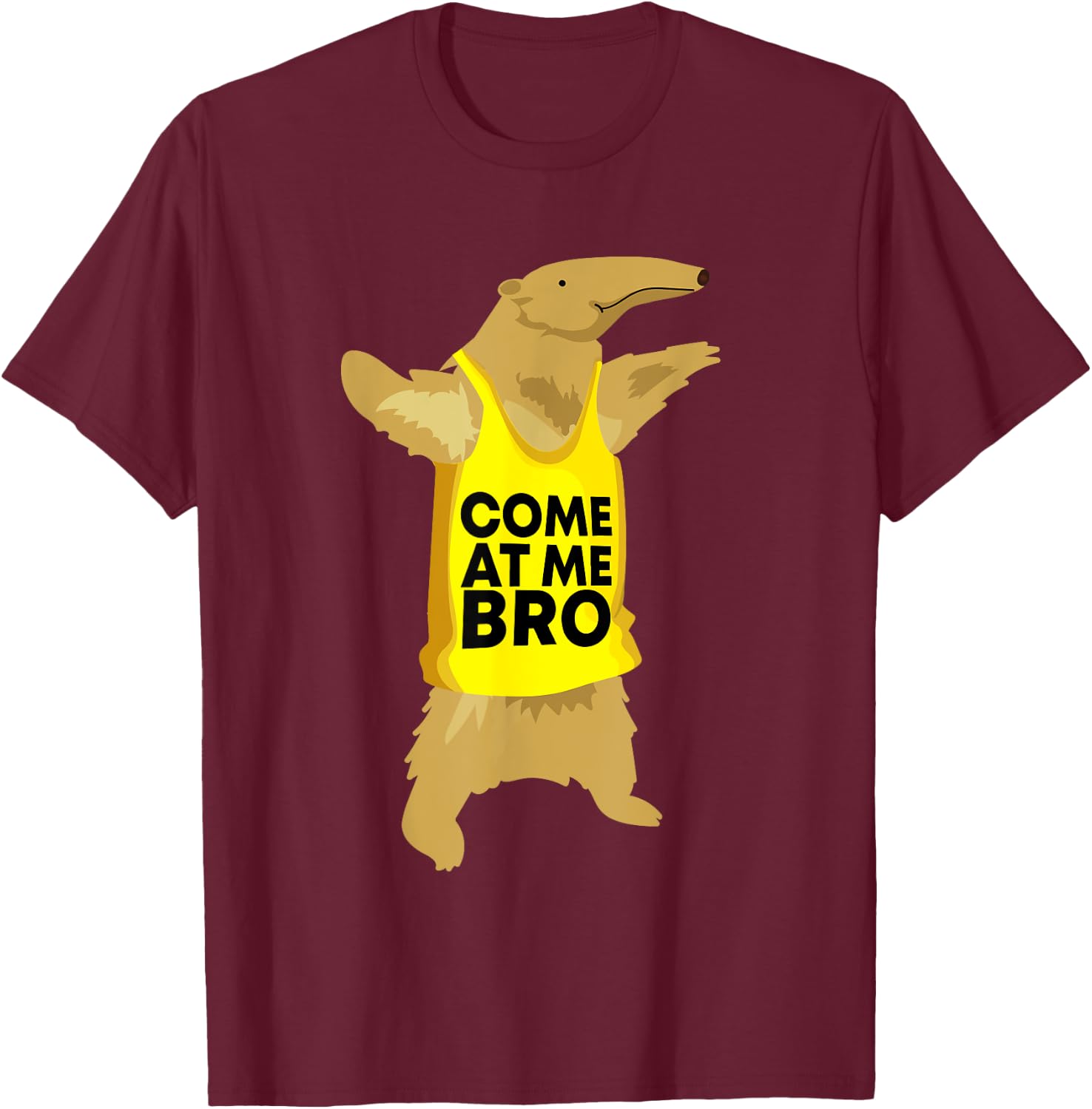 Come At Me Bro Anteater Shirts -Adults Kids Black Cartoon Modern Small Classic Fit Short Sleeve T-Shirt - T-Shirt | Maroon