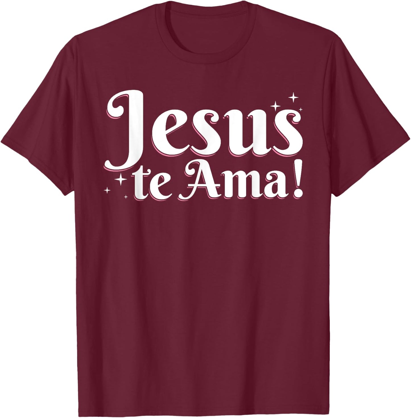 Camisetas Cristianas En Espanol Frases Biblia Jesús Te Ama T-Shirt - T-Shirt | Maroon