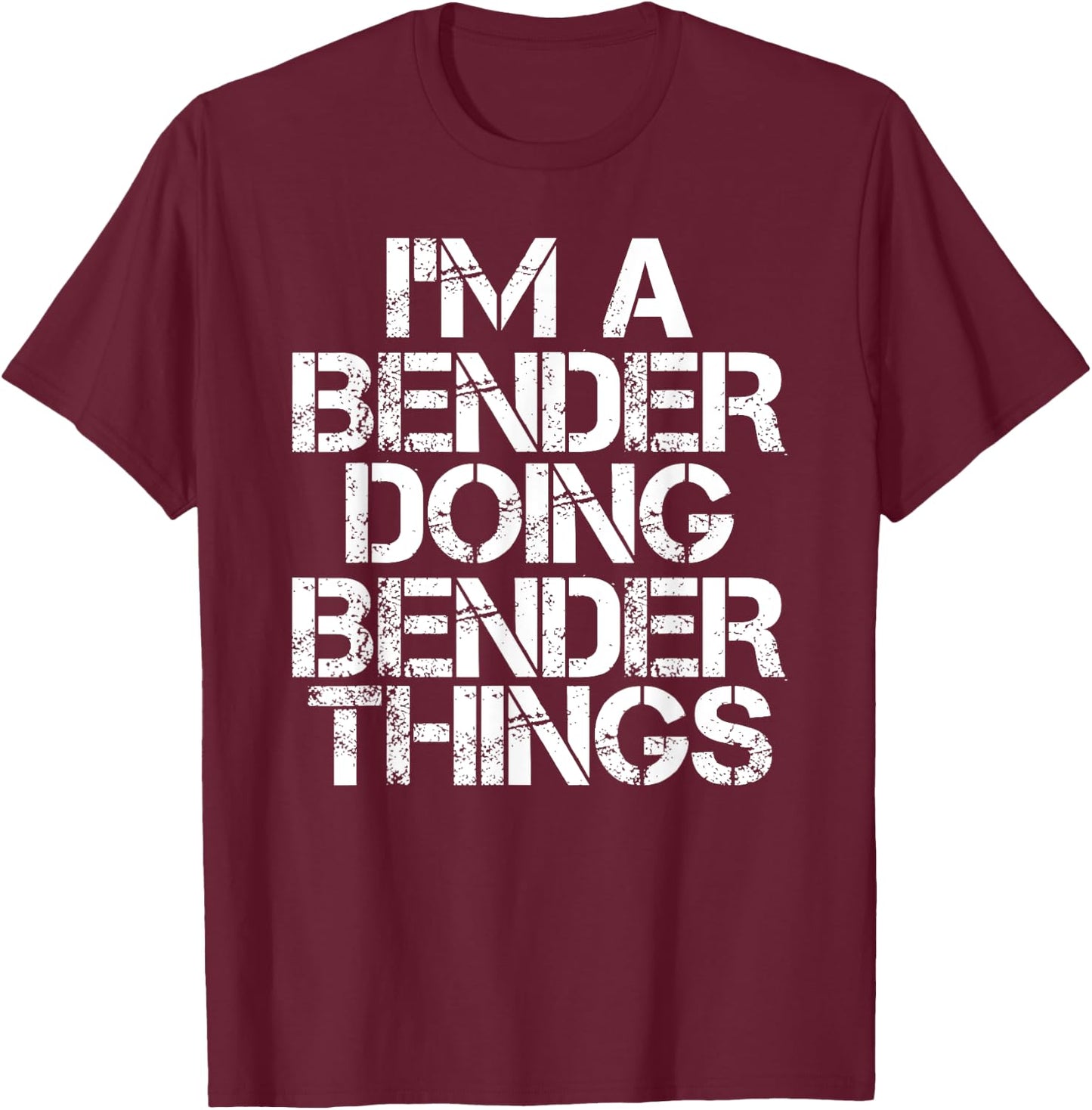 BENDER Funny Surname Family Tree Birthday Reunion Gift T-Shirt - T-Shirt | Maroon