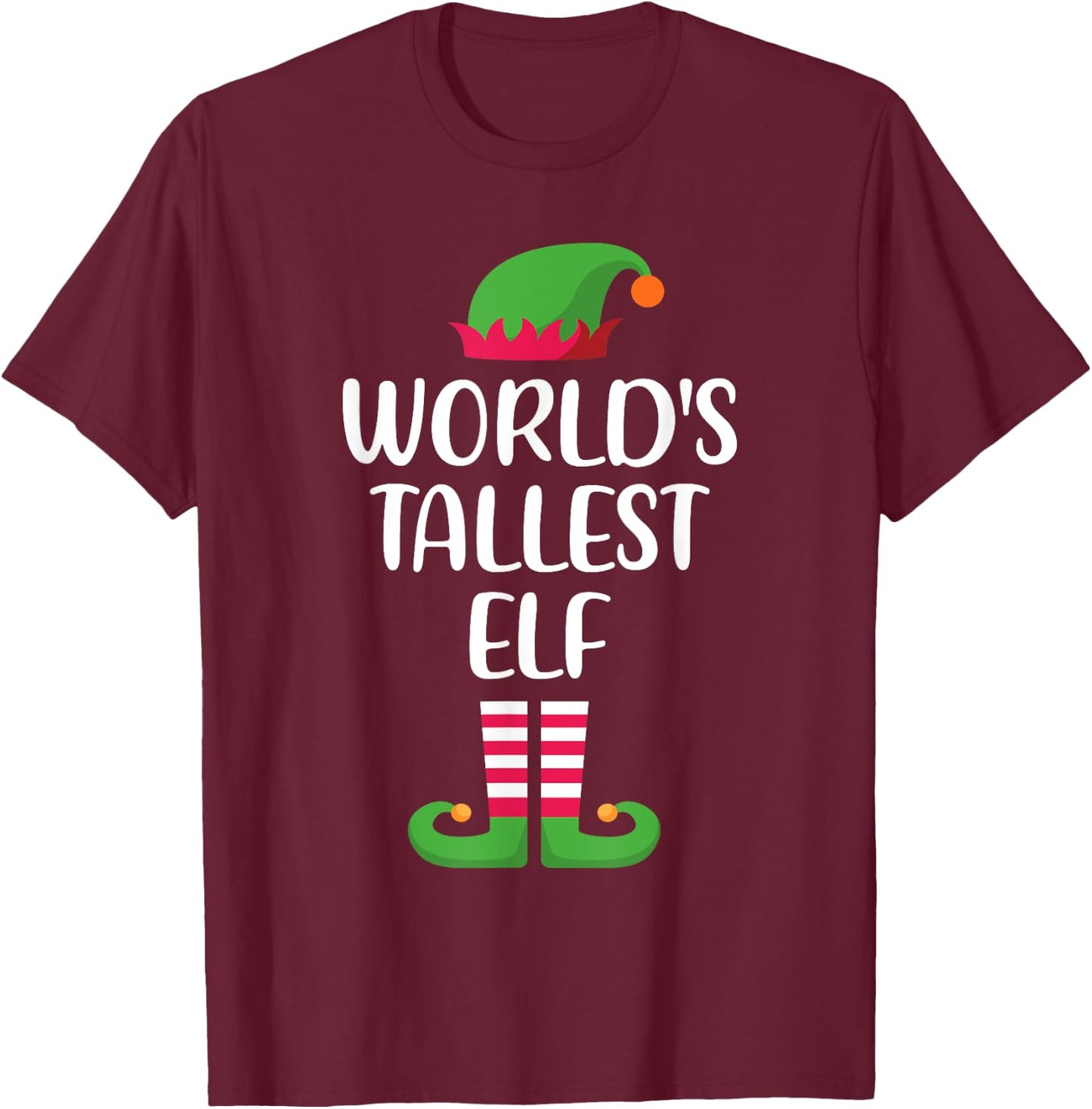World's Tallest Elf Matching Family Group Christmas T-Shirt - T-Shirt | Maroon