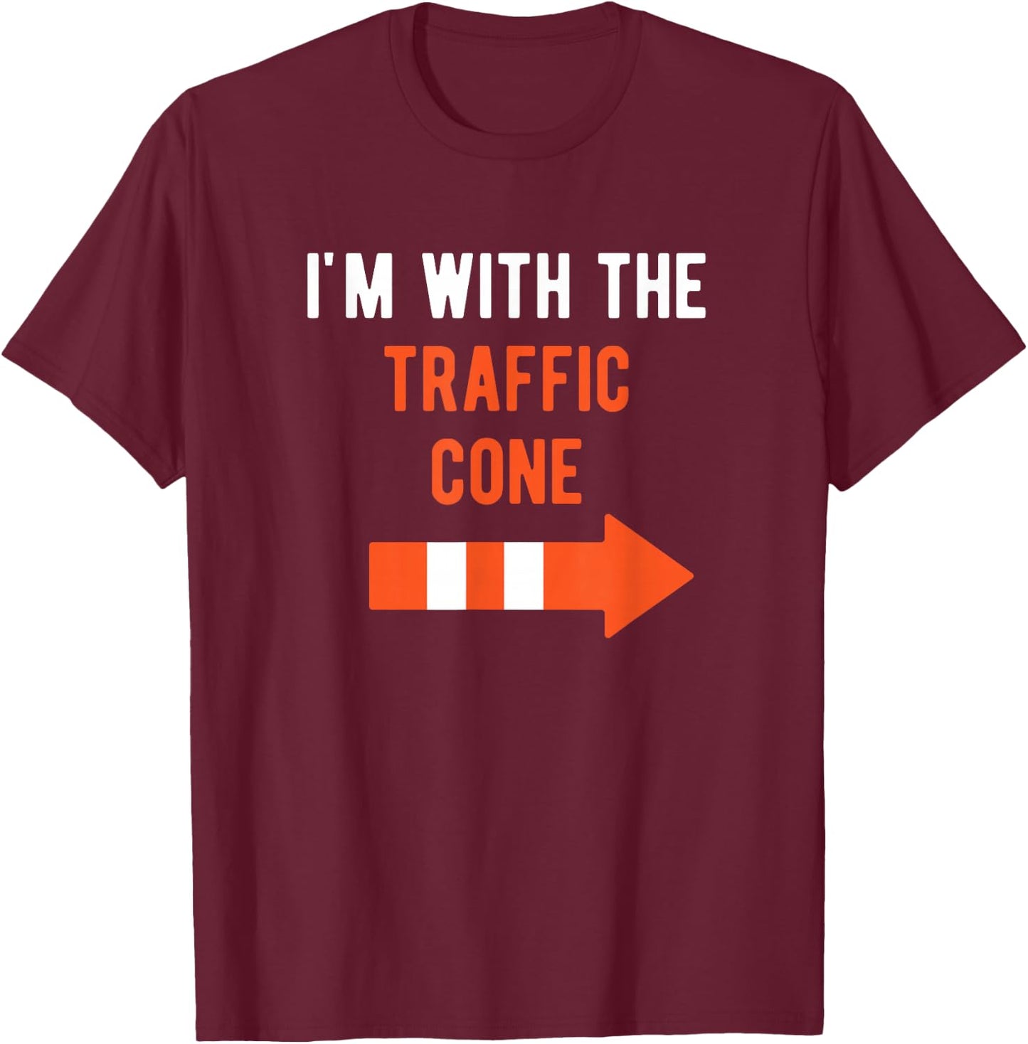 I'm with Traffic Cone Couple Outfit Funny Matching Halloween T-Shirt - T-Shirt | Maroon