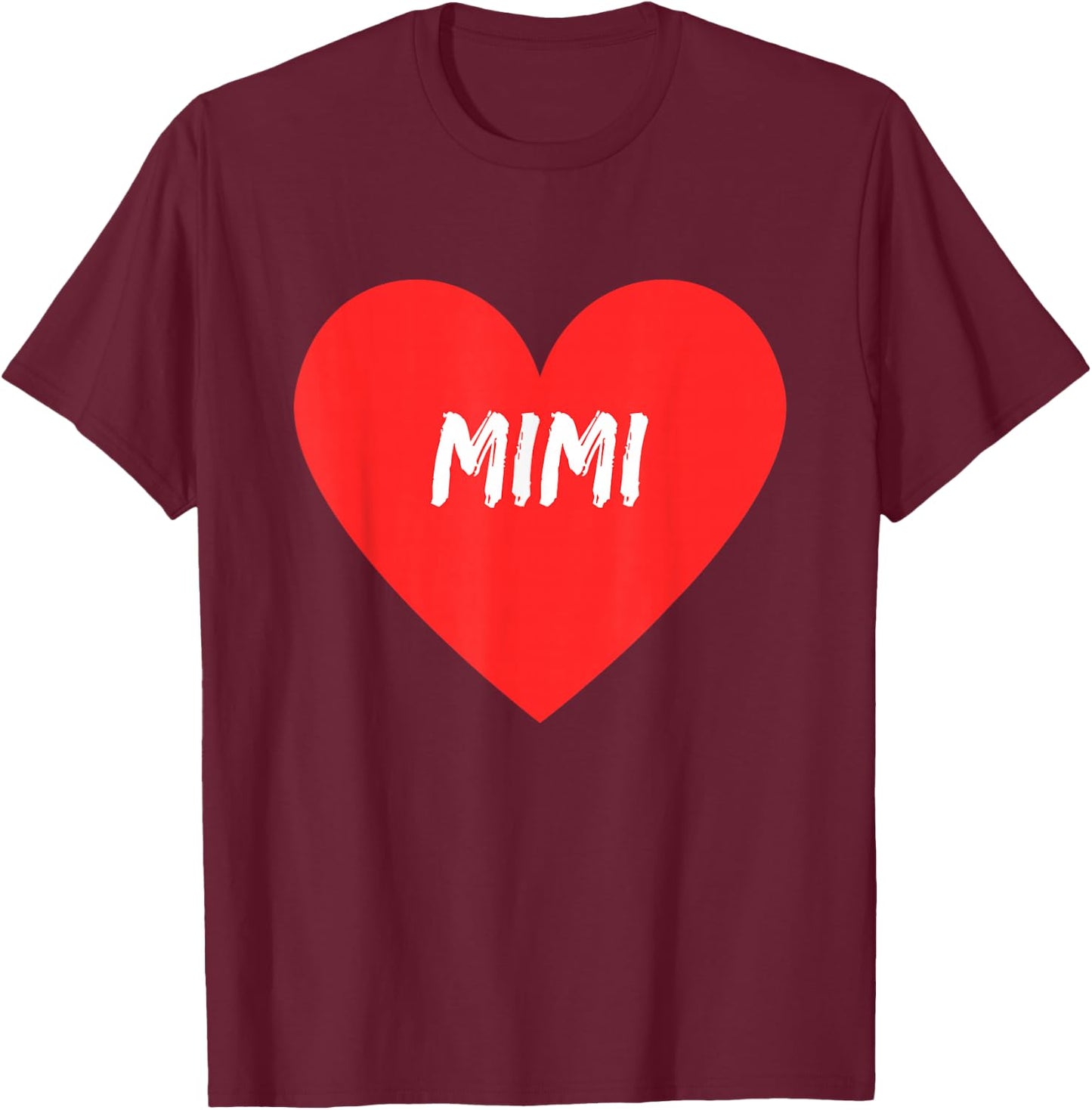 Love for Mimi Inside of A Heart T-Shirt - T-Shirt | Maroon