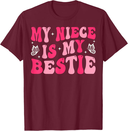 Groovy My Niece Is My Bestie Aunt And Niece Matching T-Shirt - T-Shirt | Maroon