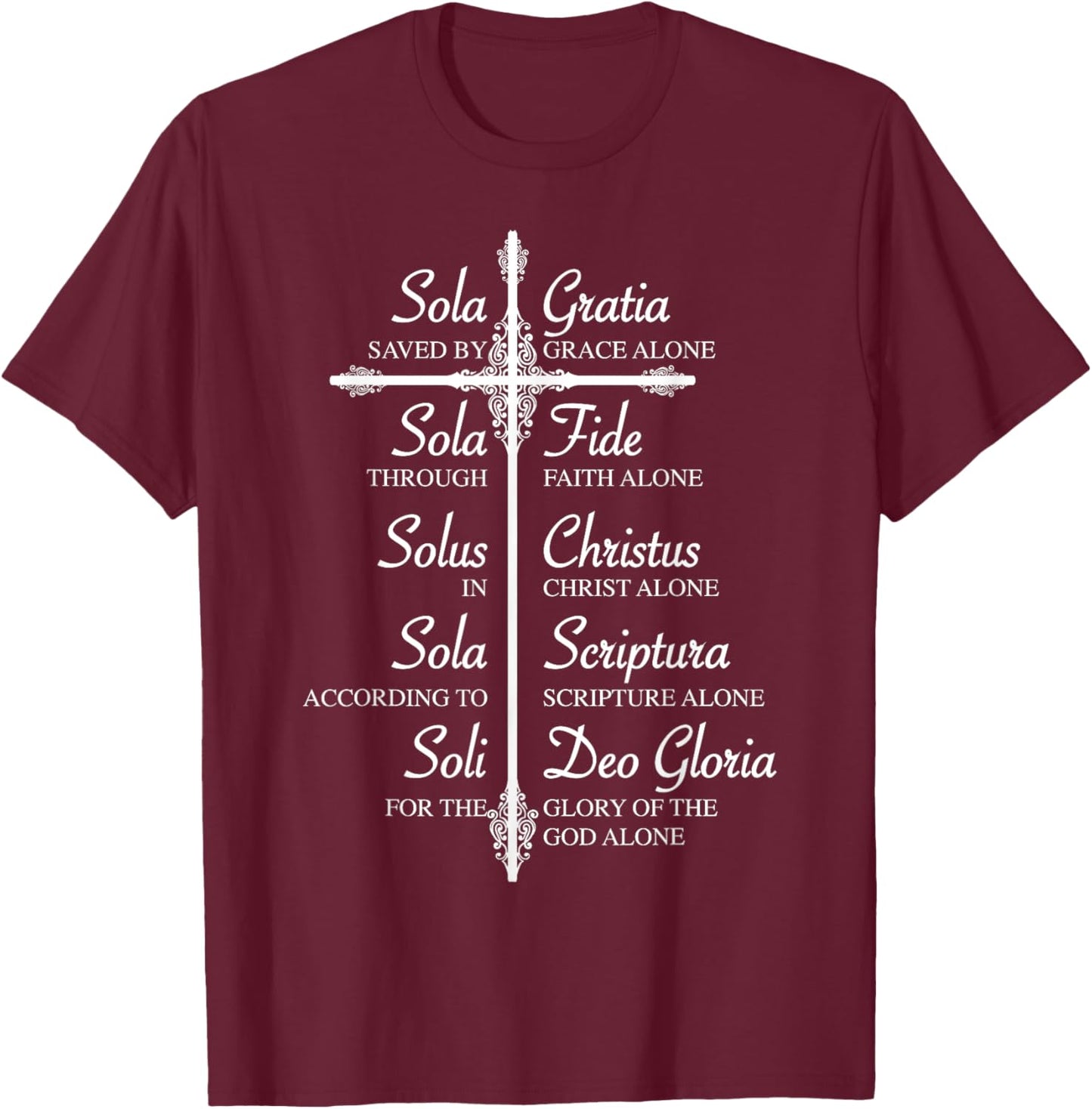 The Five Solas | Cute Christian Movement Gift T-Shirt - T-Shirt | Maroon
