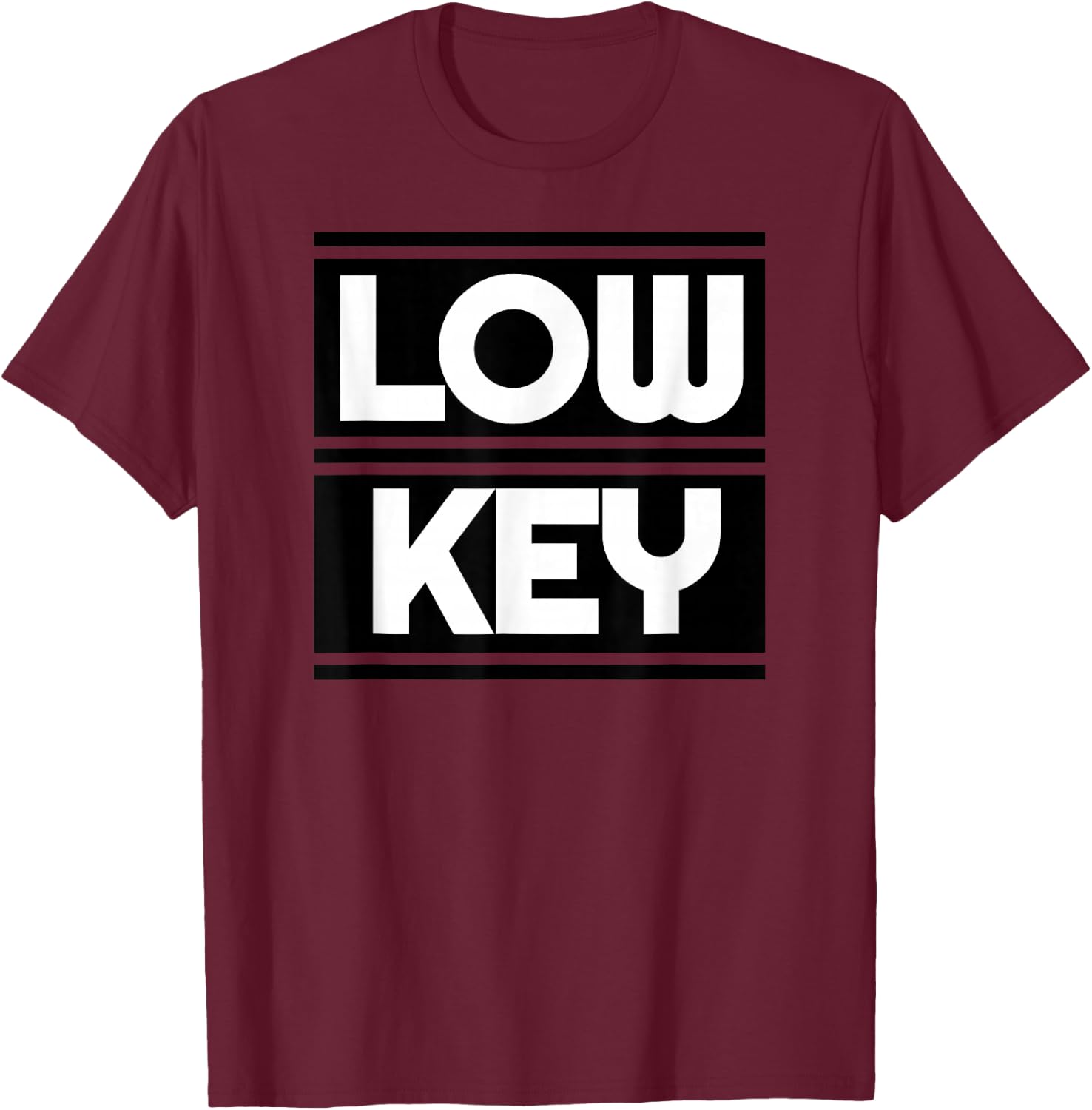 Low Key T-Shirt - T-Shirt | Maroon