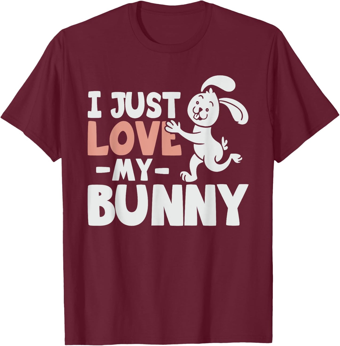 I Love My Bunny - Rabbit Lover Zookeeper Veterinarian T-Shirt - T-Shirt | Maroon