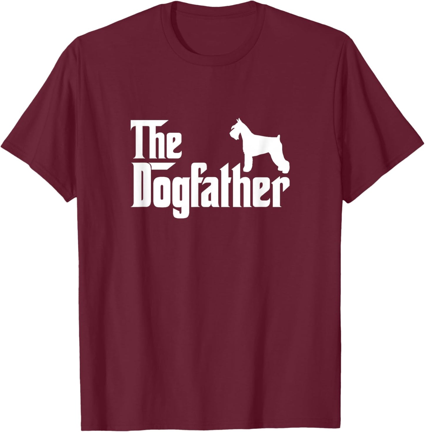 Miniature Schnauzer Lover Gift DogFather T-Shirt - T-Shirt | Maroon