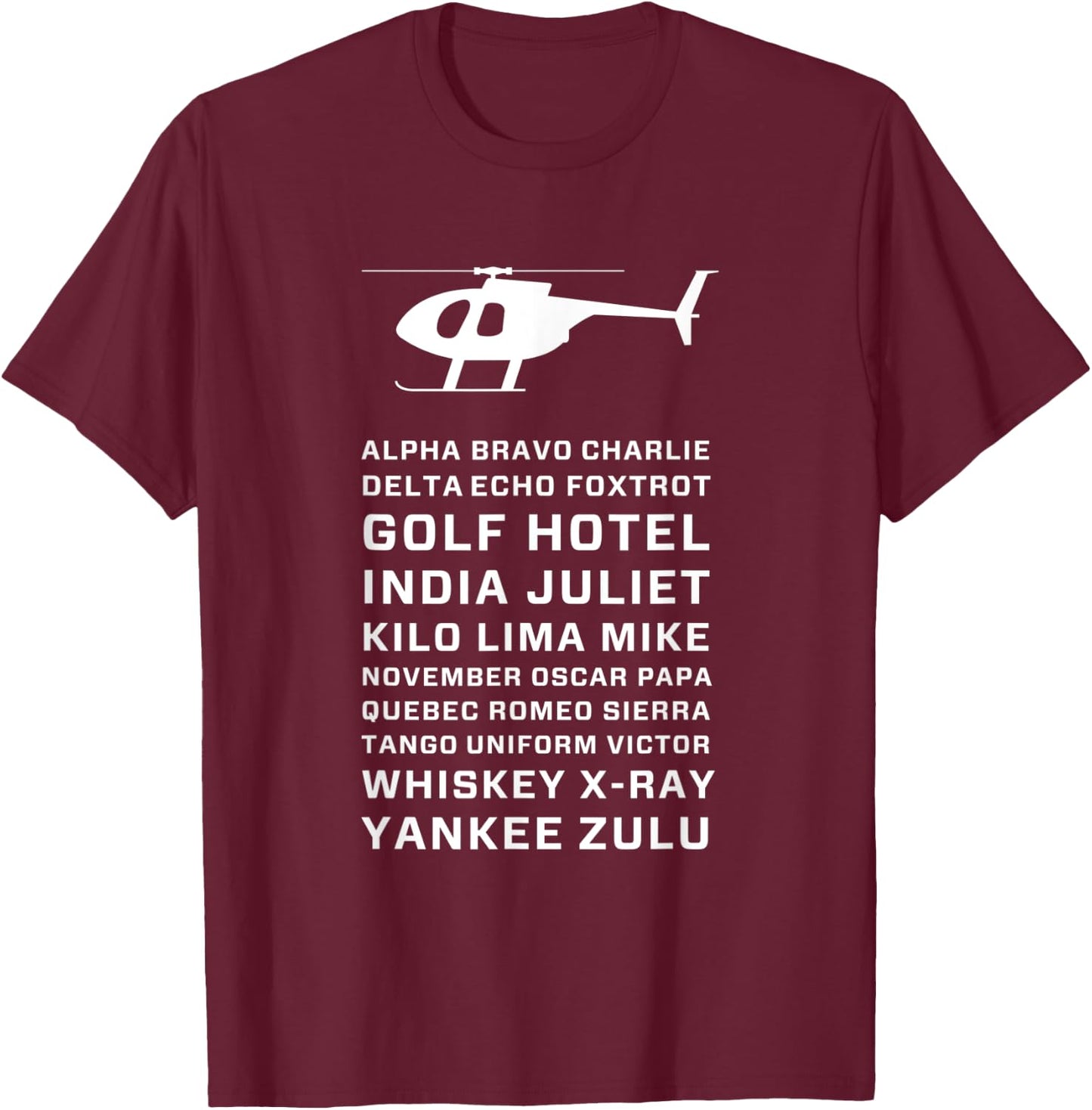 Helicopter Pilot Phone Alphabet Alpha Bravo Charlie T-Shirt - T-Shirt | Maroon