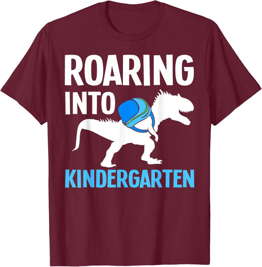 Roaring Into Kindergarten T-Rex First Day Of Kindergarten T-Shirt - T-Shirt | Maroon