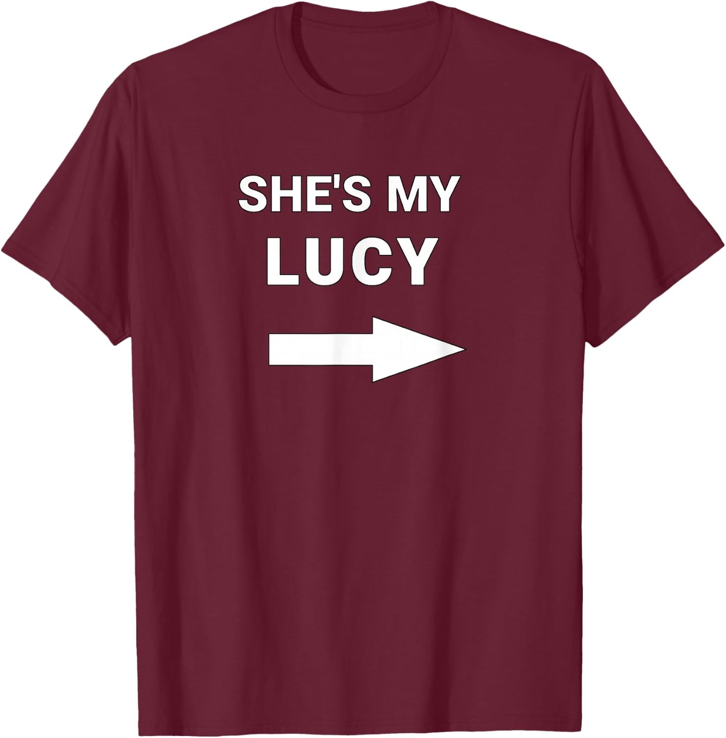 She's My Lucy Shirt Matching Best Friends Arrow T-Shirt - T-Shirt | Maroon