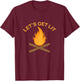 Camping campfire "Let's Get Lit" T-Shirt - T-Shirt | Maroon